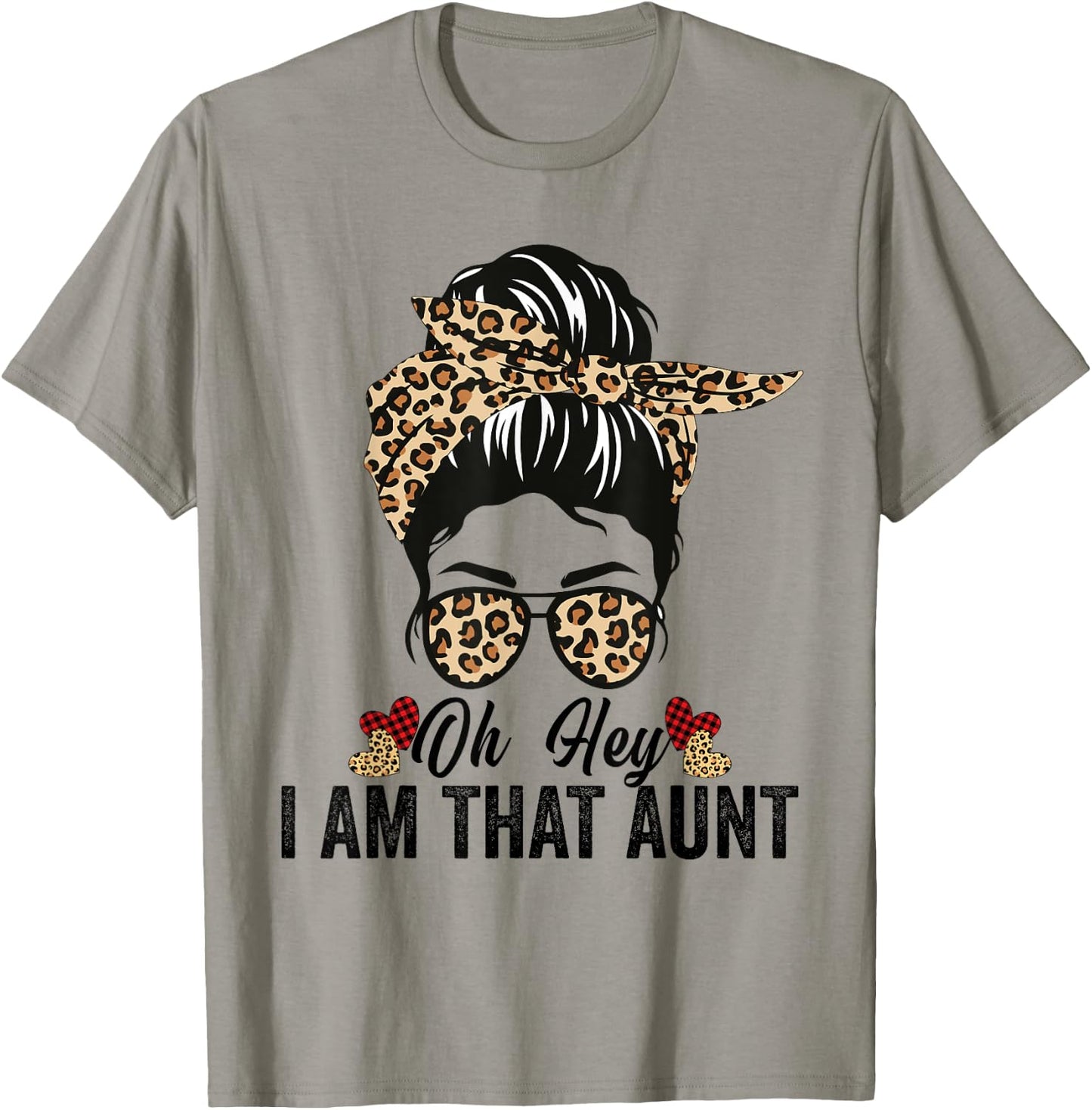 Oh Honey I Am That Aunt Leopard Messy Bun T-Shirt - T-Shirt | Sand