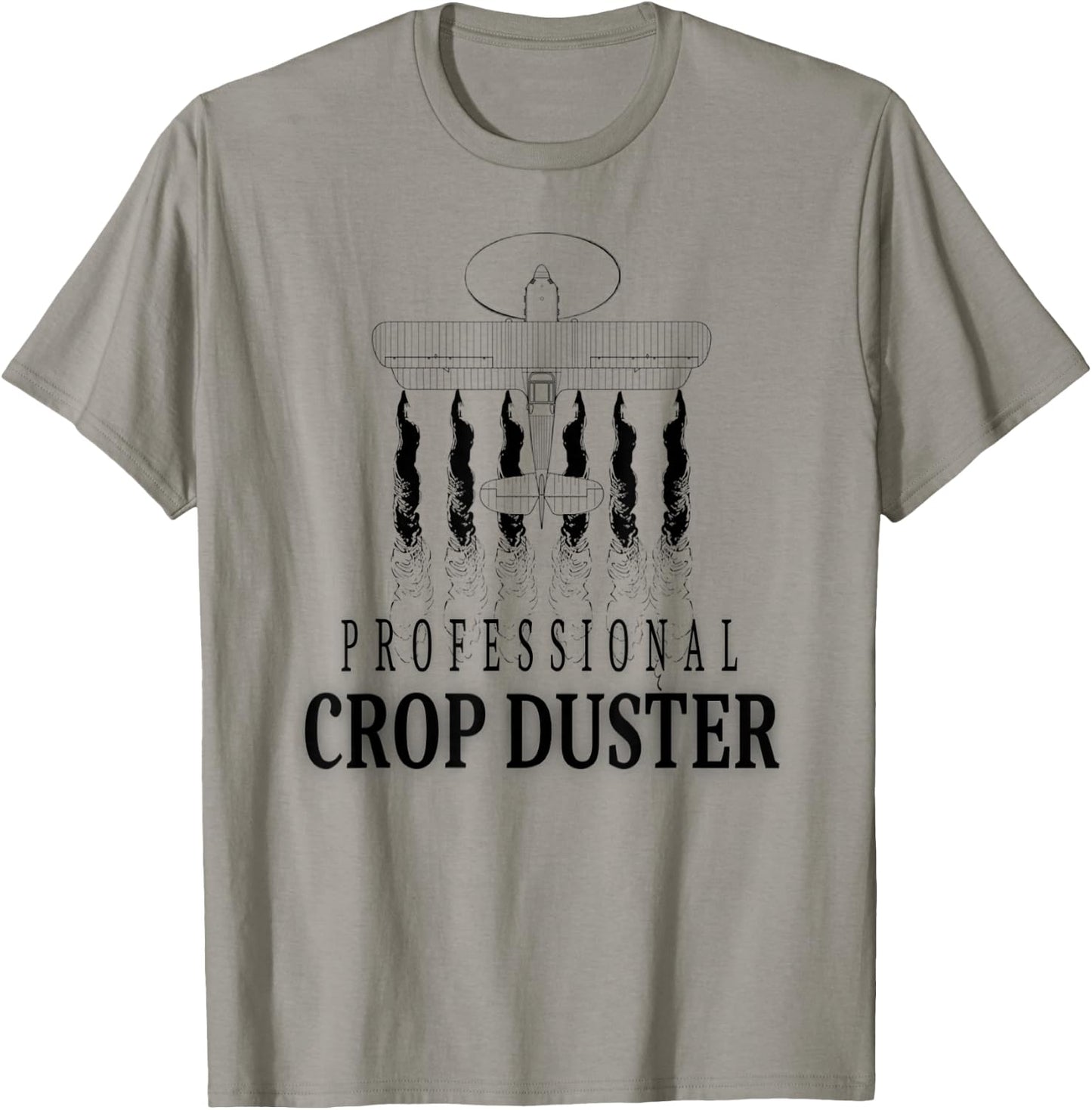 Professional Crop Duster Funny Sarcastic Humor T-Shirt - T-Shirt | Sand