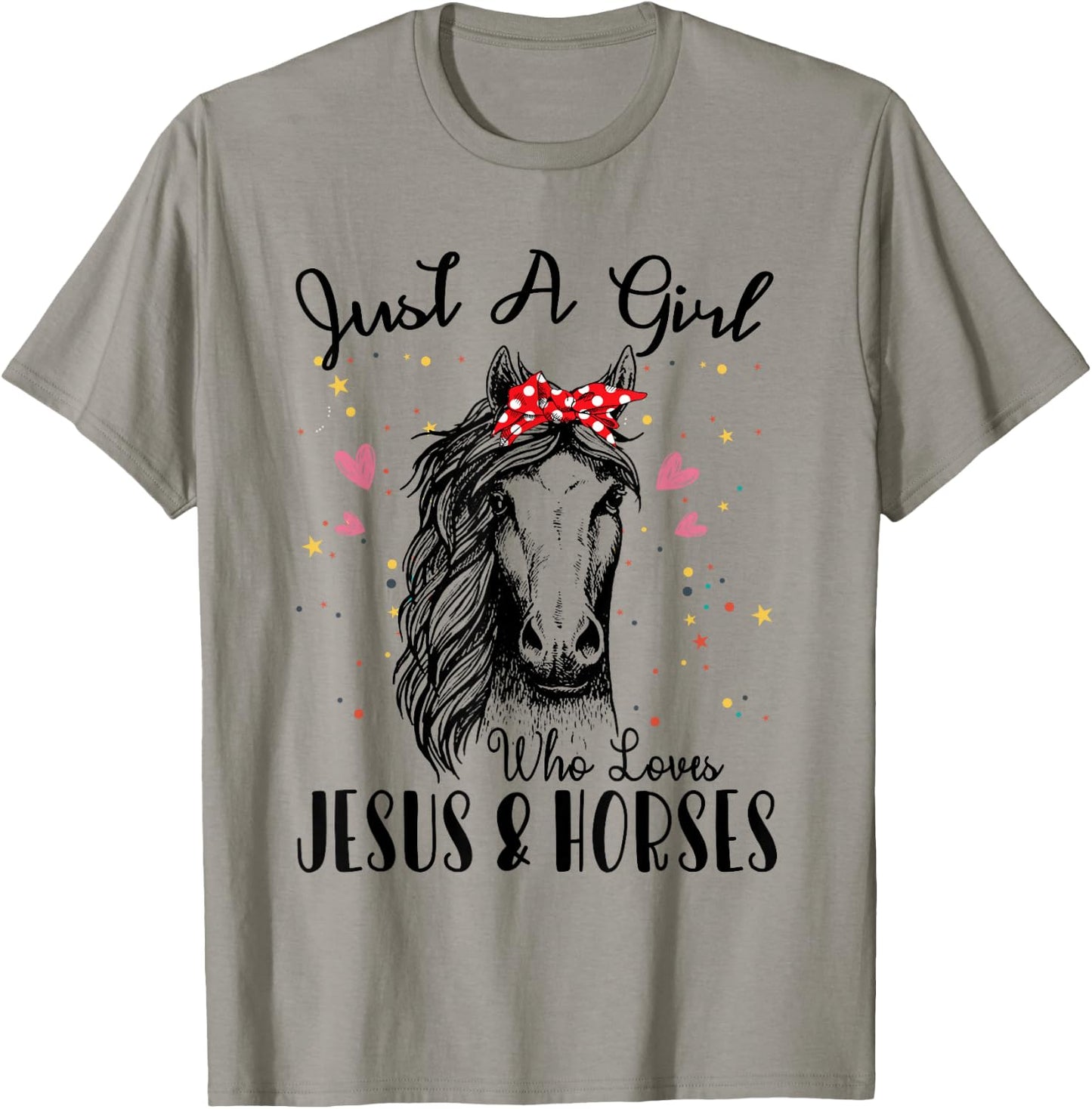 Just A Girl Who Loves Horses & Jesus Shirt Horse Riding T-Shirt - T-Shirt | Sand
