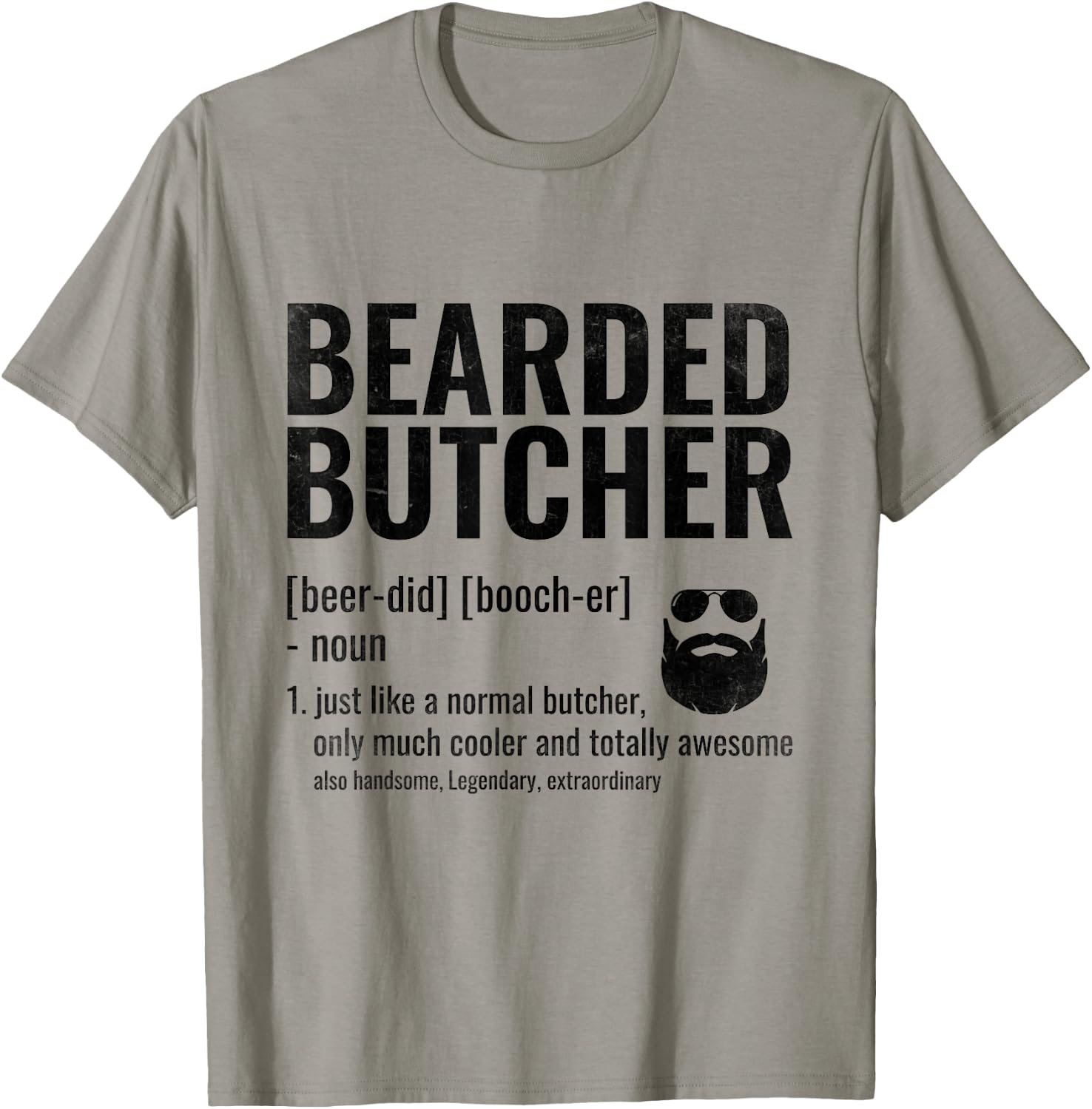 Bearded Butcher Definition Butchery Meat Butchers T-Shirt - T-Shirt | Sand