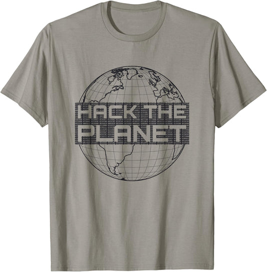 Hack the Planet Dark Gray Globe Design for Computer Hackers T-Shirt - T-Shirt | Sand