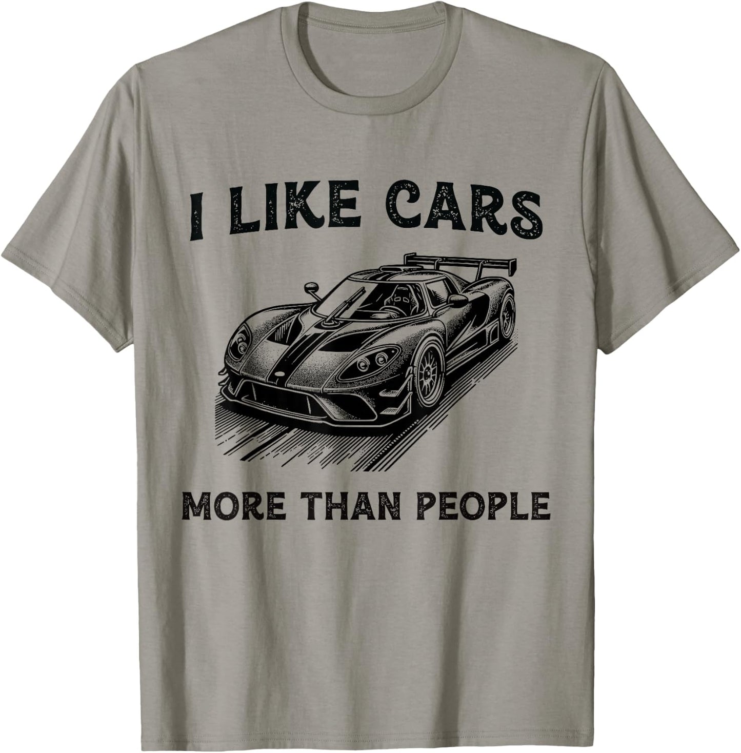 Funny Car Lover Present I like Cars more than People T-Shirt - T-Shirt | Sand