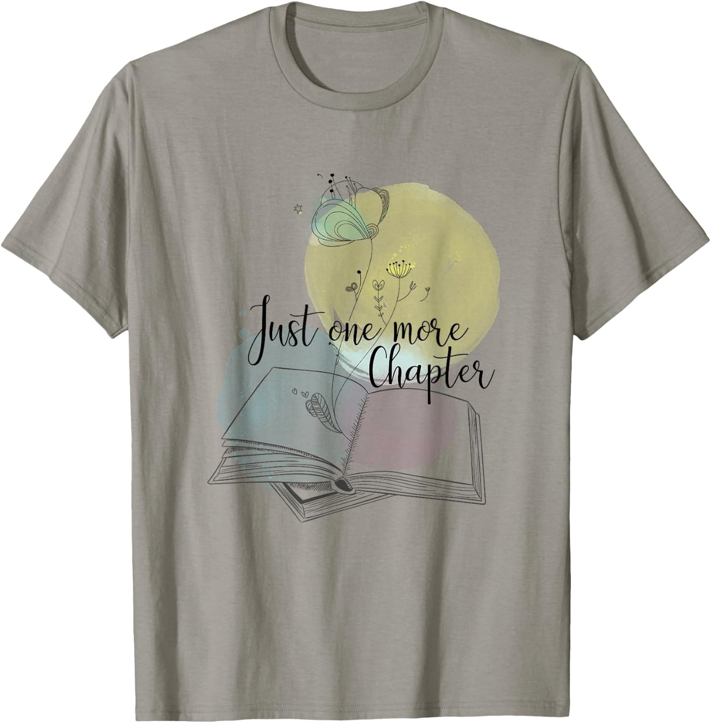 Just One More Chapter T-Shirt - T-Shirt | Sand