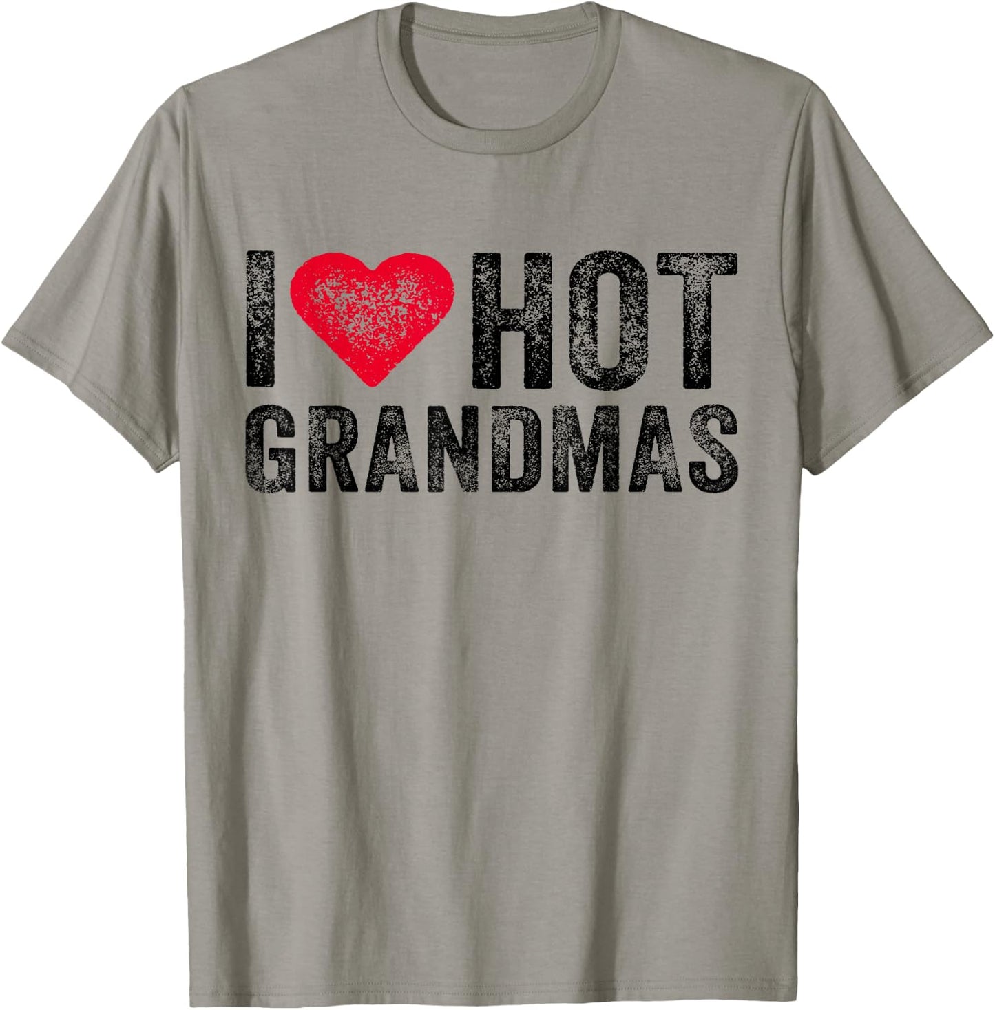 I Love Hot Grandmas Heart Love Funny Vintage Distressed T-Shirt - T-Shirt | Sand