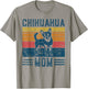 Dog Chihuahua Mom - Vintage Chihuahua Mom Women Kids T-Shirt - T-Shirt | Sand