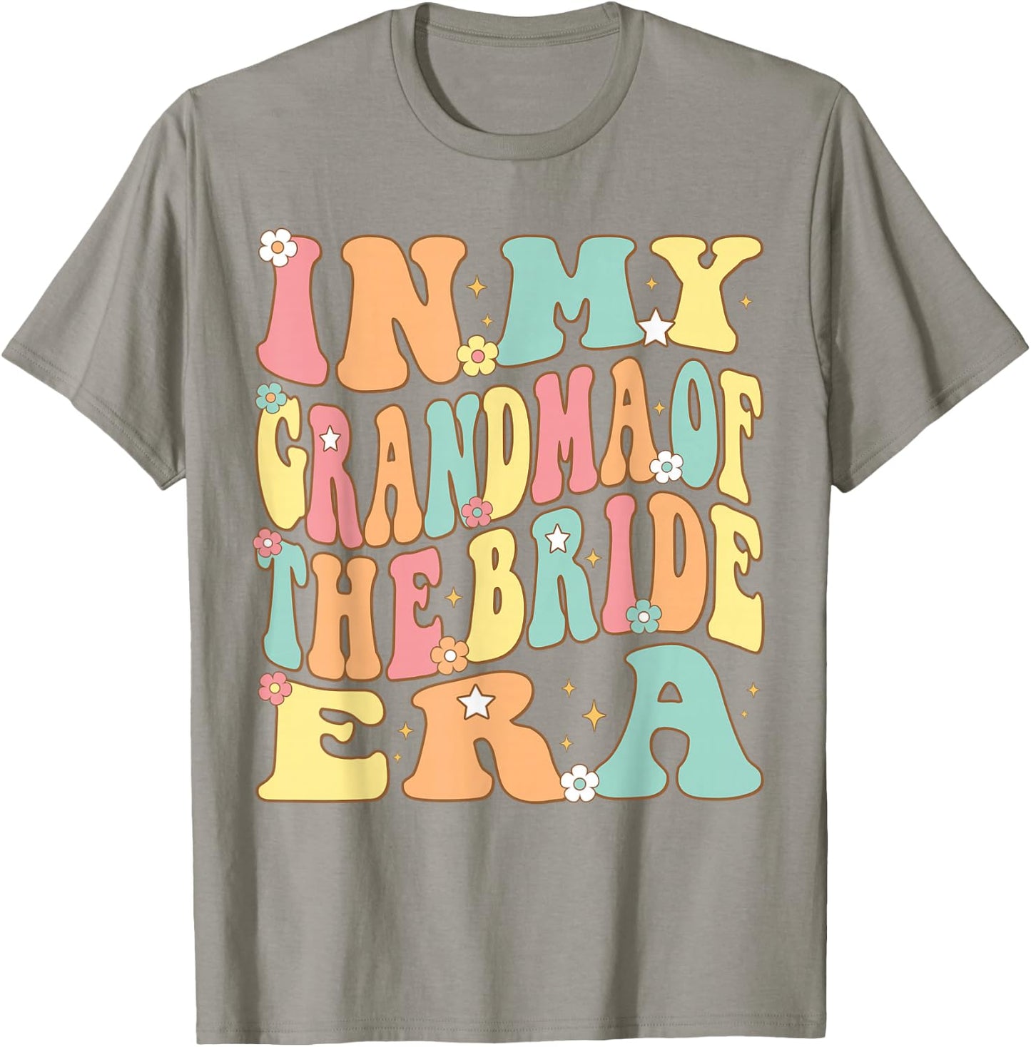 In My Grandma of the Bride Era for Bride Grandmother Groovy T-Shirt - T-Shirt | Sand