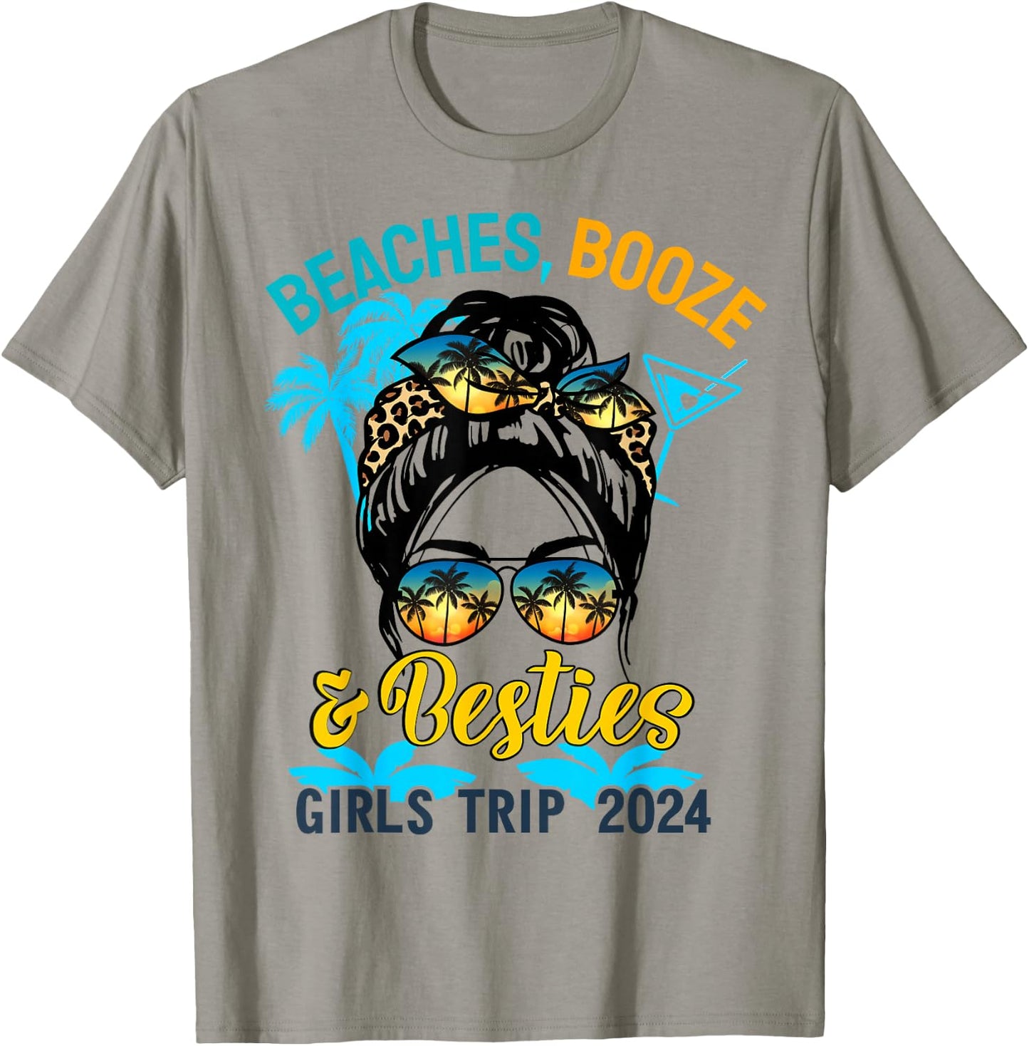 Girls Trip 2024 For Weekend Beaches Booze And Besties T-Shirt - T-Shirt | Sand