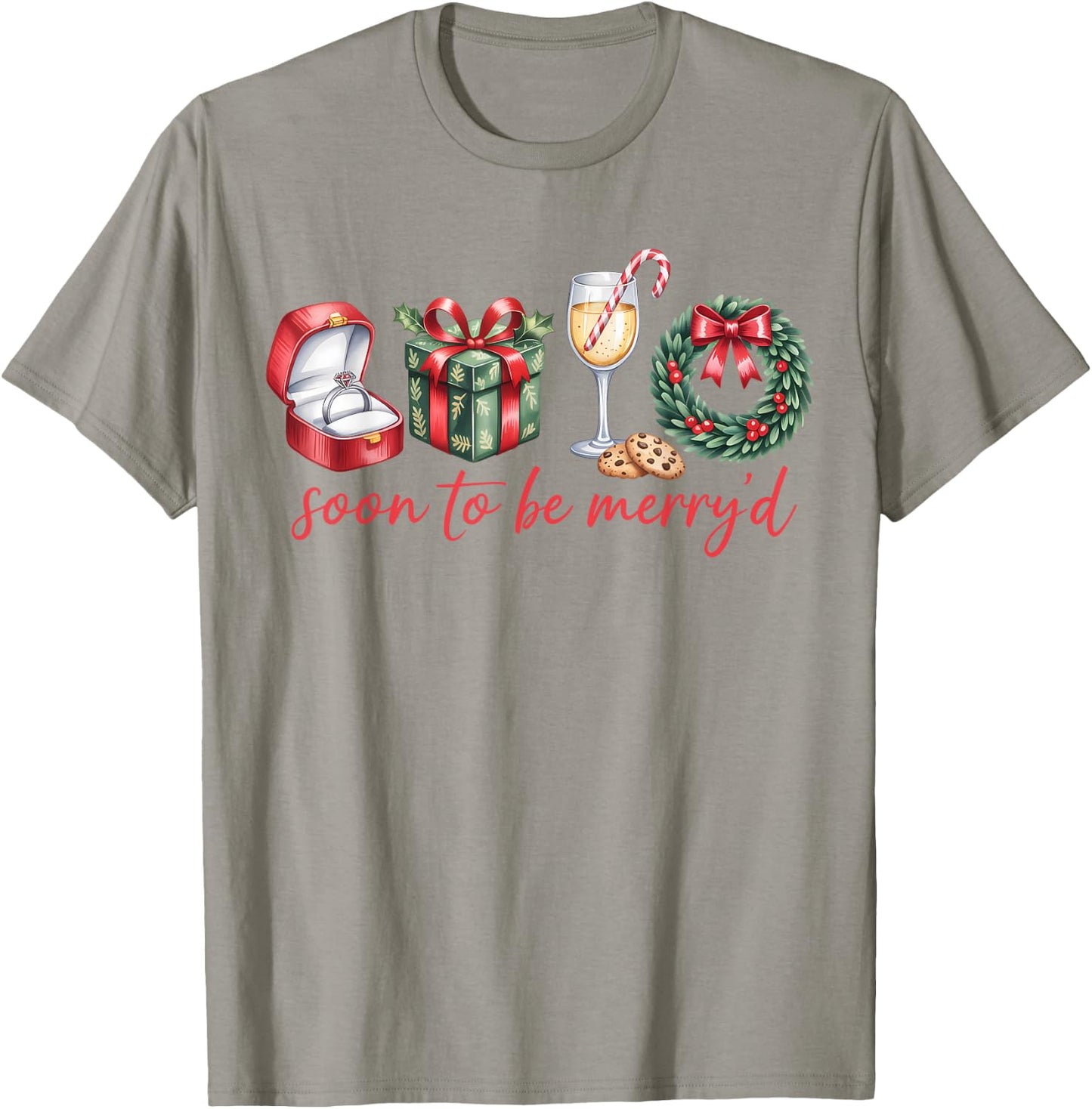 Soon to Be Merry'd Our First Christmas Engaged Couple Xmas T-Shirt - T-Shirt | Sand
