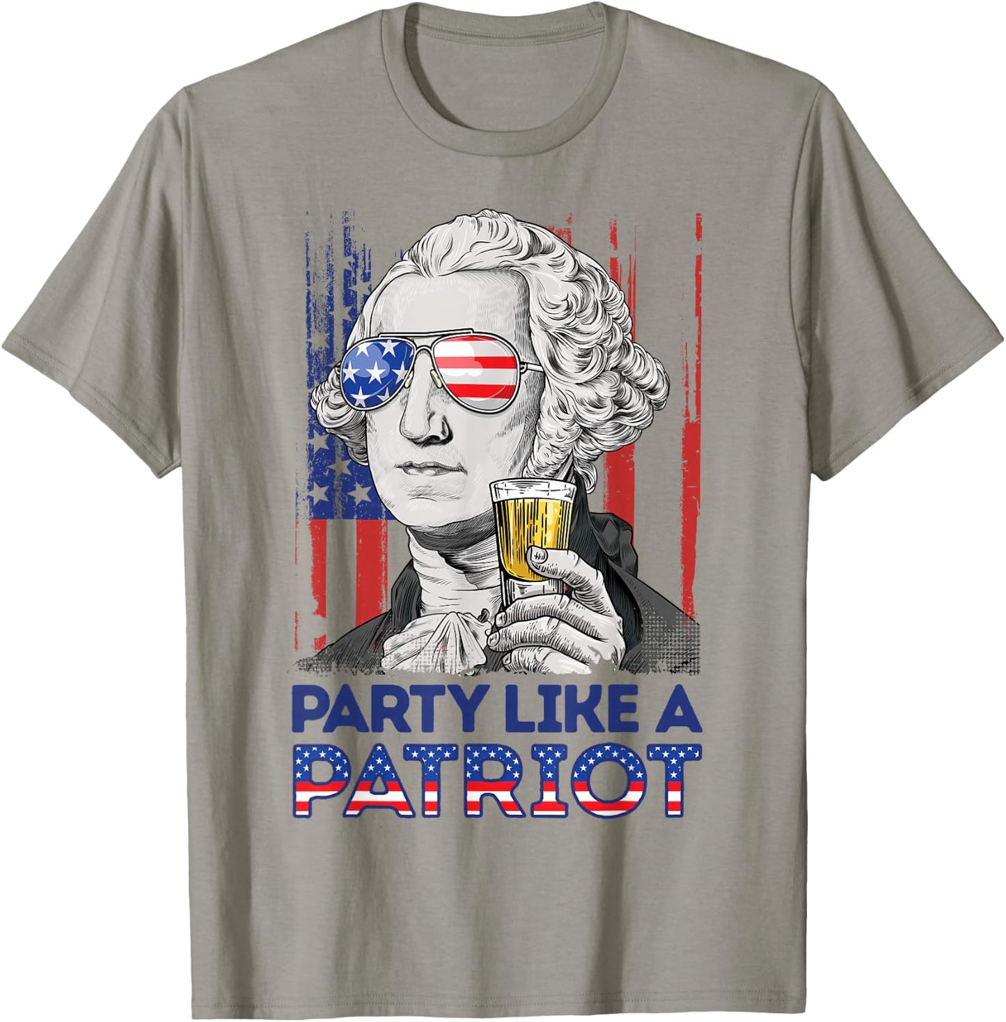 George Washington 4th Of July Party Like A Patriot Men Women T-Shirt - T-Shirt | Sand