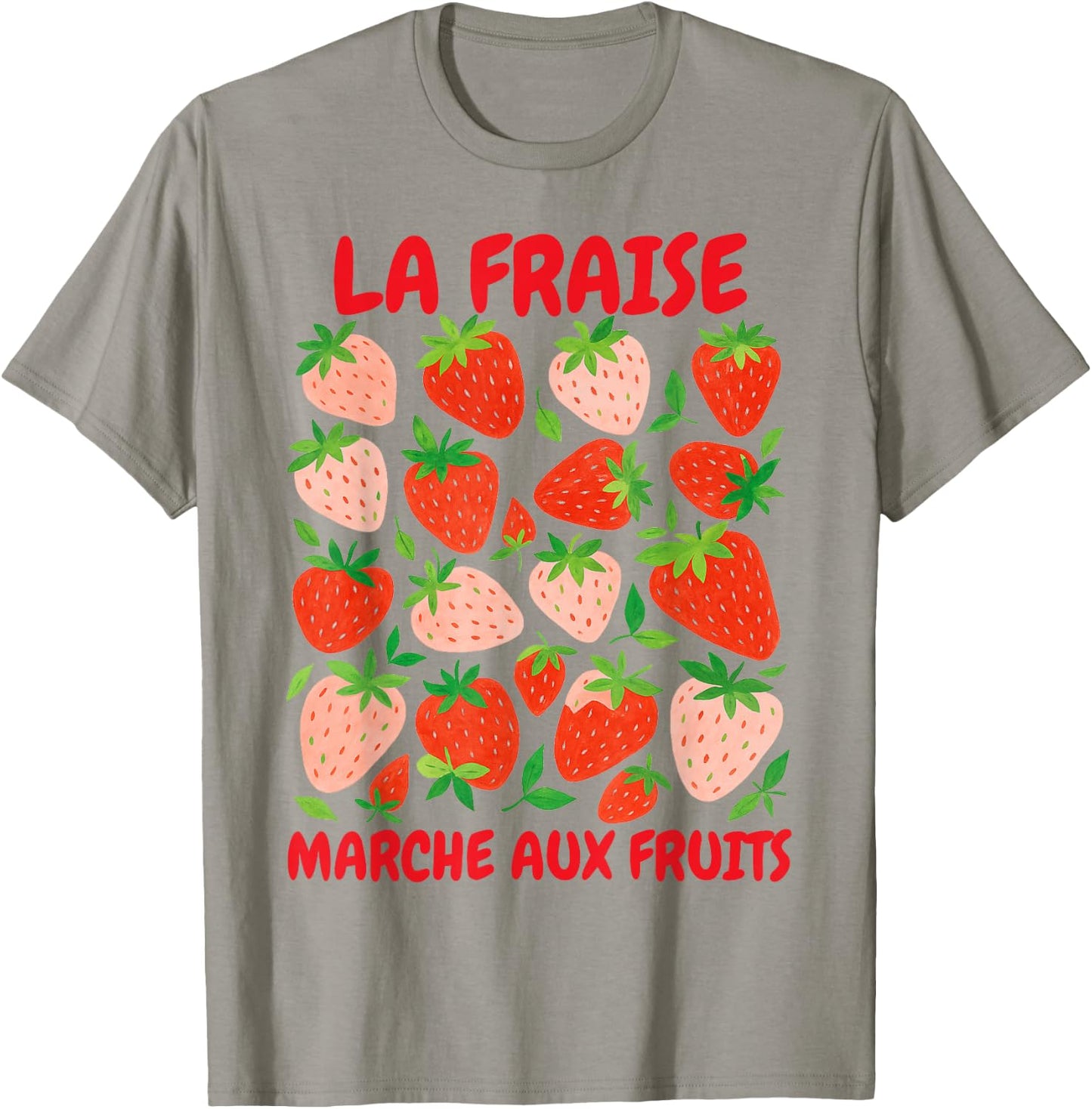 Strawberry Lover Farmers Market La Fraise Marche Aux Fruits T-Shirt - T-Shirt | Sand