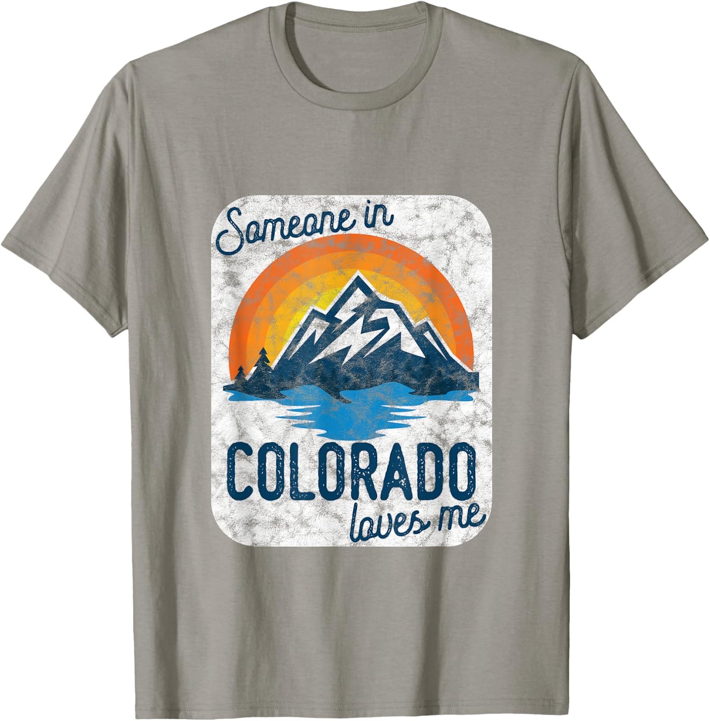 Someone In Colorado Loves Me T-Shirt - T-Shirt | Sand