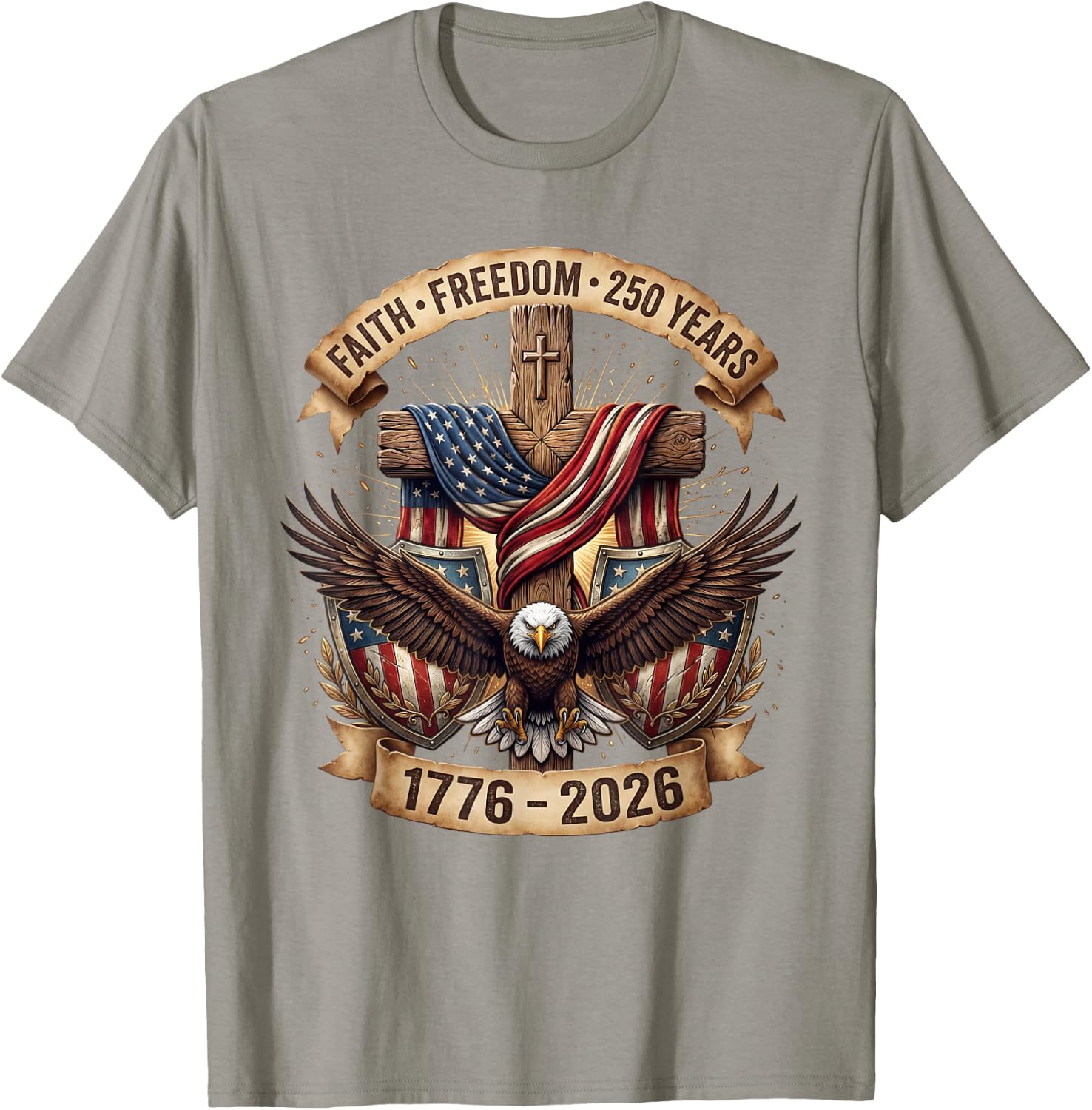 Faith Freedom 250 Years 250th Anniversary USA Independence T-Shirt - T-Shirt | Sand