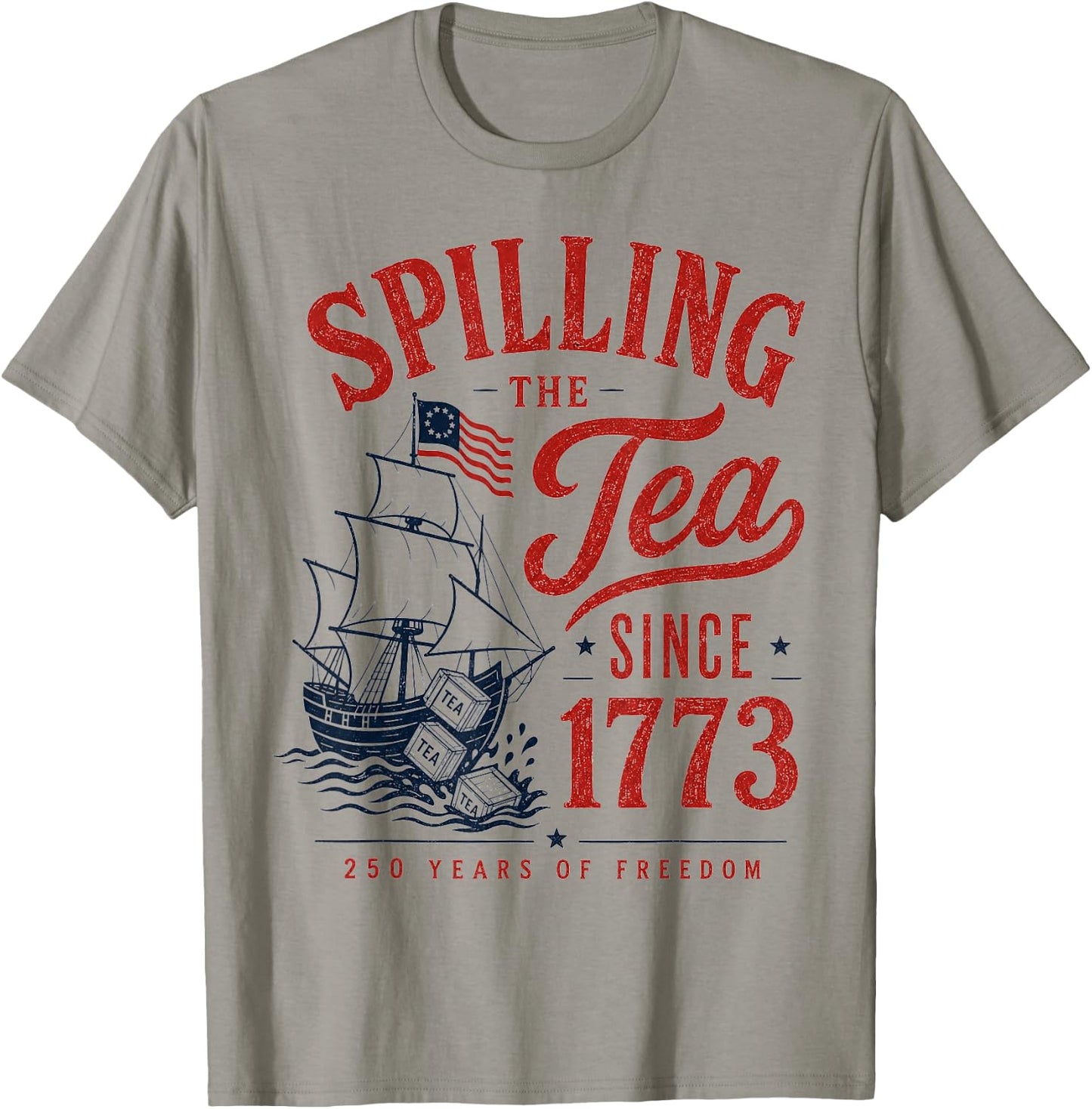 Spilling The Tea Since 1773 Party History Pun 4th of July T-Shirt - T-Shirt | Sand