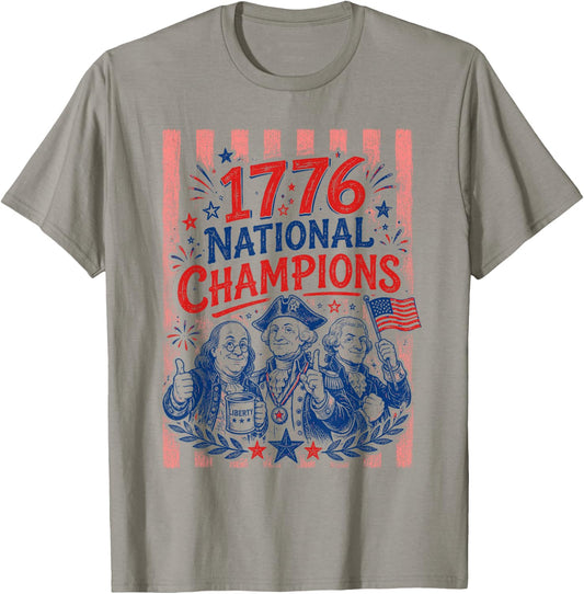 1776 National Champions Founding Fathers Funny 4th of July T-Shirt - T-Shirt | Sand