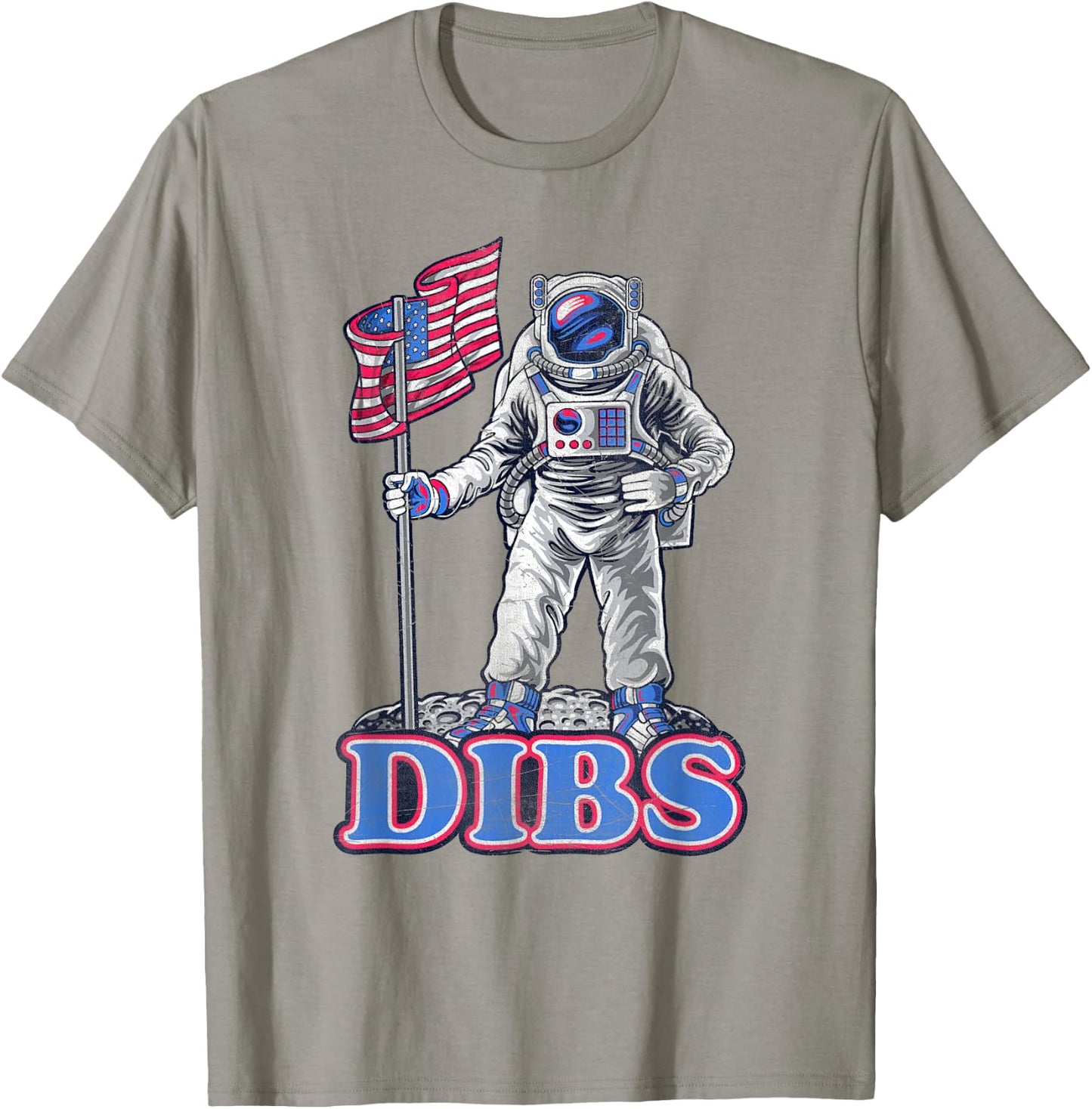 American Flag Astronaut Moon Dibs Red White Blue 4th of July T-Shirt - T-Shirt | Sand