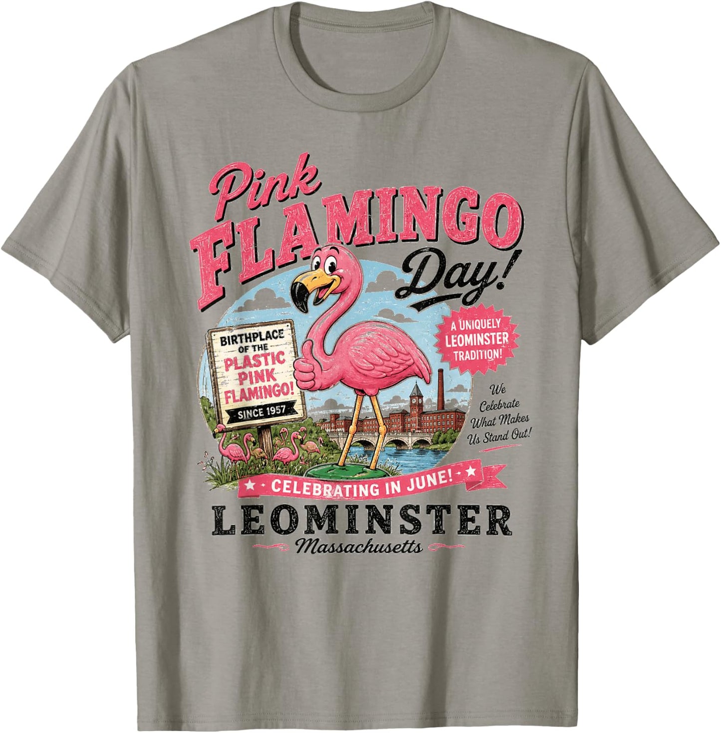 Leominster Massachusetts Pink Flamingo Day - Vintage T-Shirt - T-Shirt | Sand