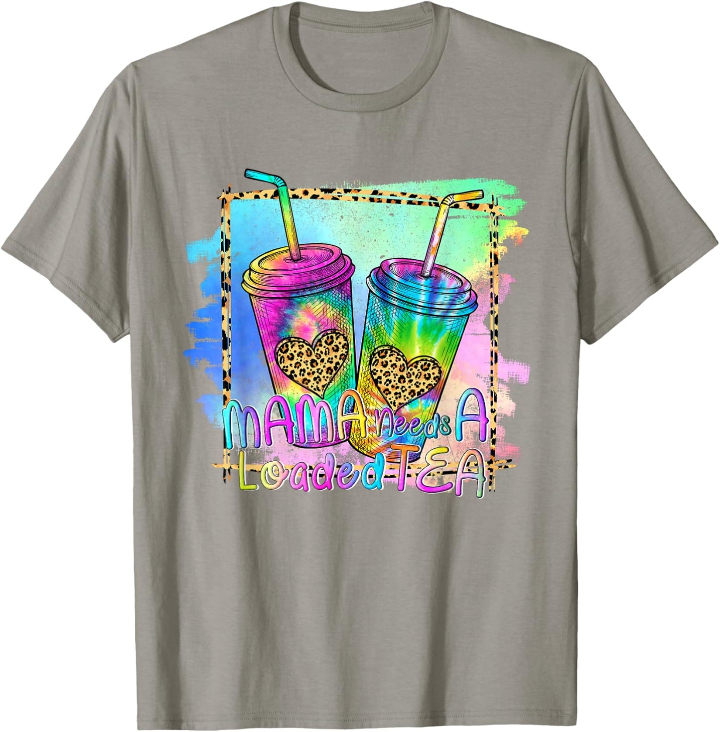 Mama Needs a Loaded Tea Tie Dye Fitness Gym Workout T-Shirt - T-Shirt | Sand