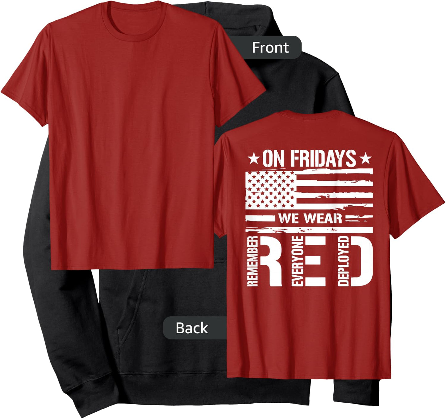 Remember Everyone Deployed On Friday We Wear Red (on Back) Small Hoodie - Hoodie | Black