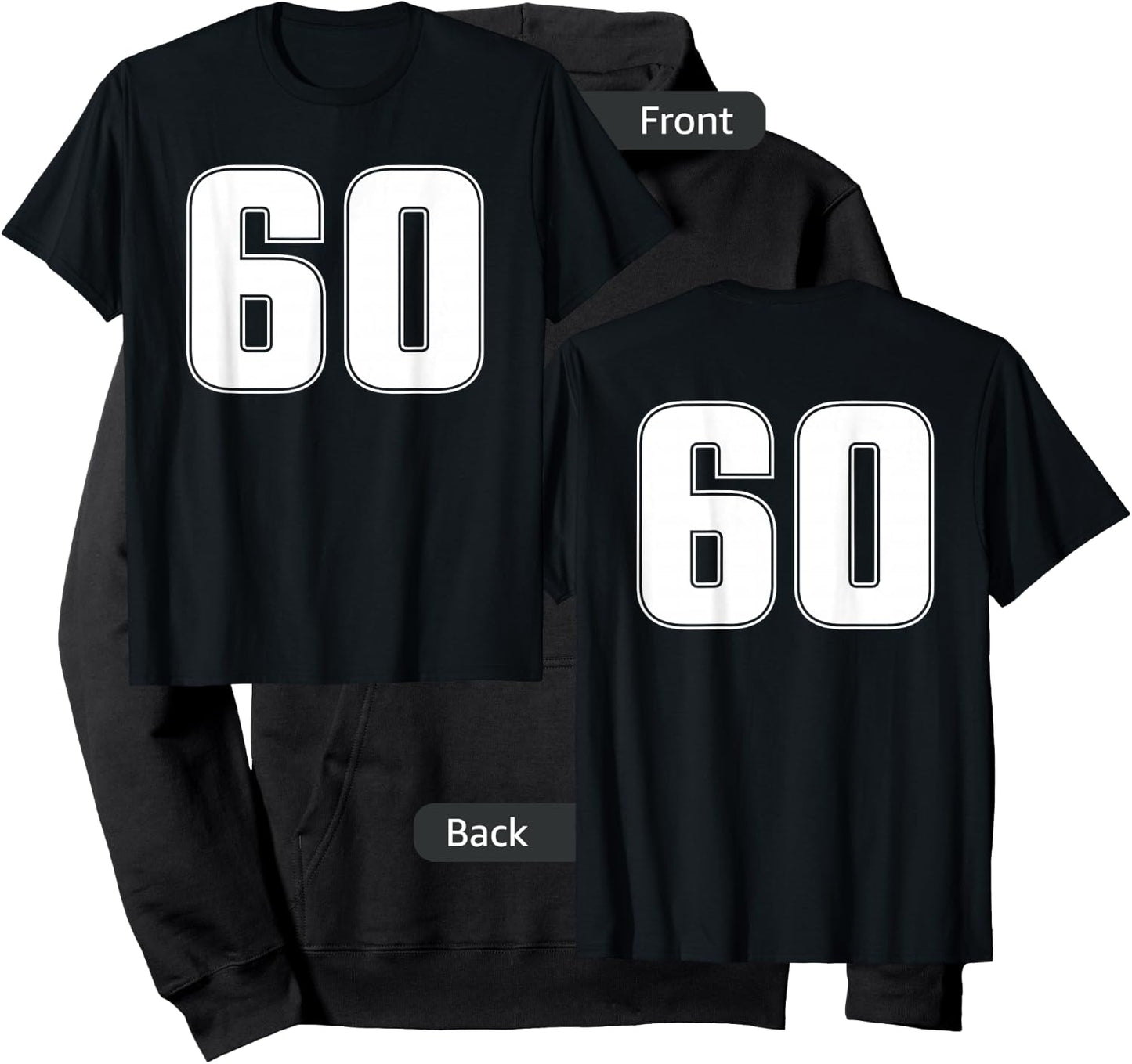 Number 60 Sixty Age Year Sport Jersey #60 Front & Back Hoodie - Hoodie | Black