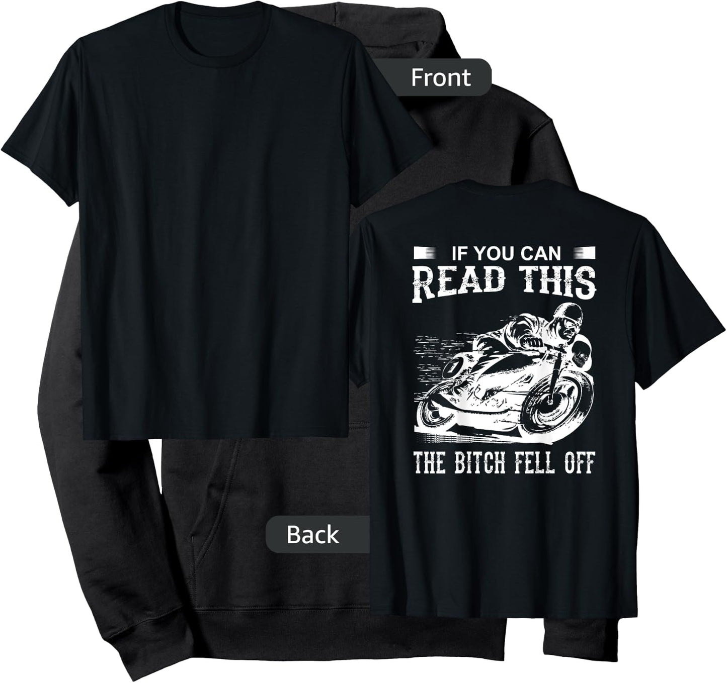 If You Can Read This The Bitch Fell Off Biker Humor Hoodie - Hoodie | Black