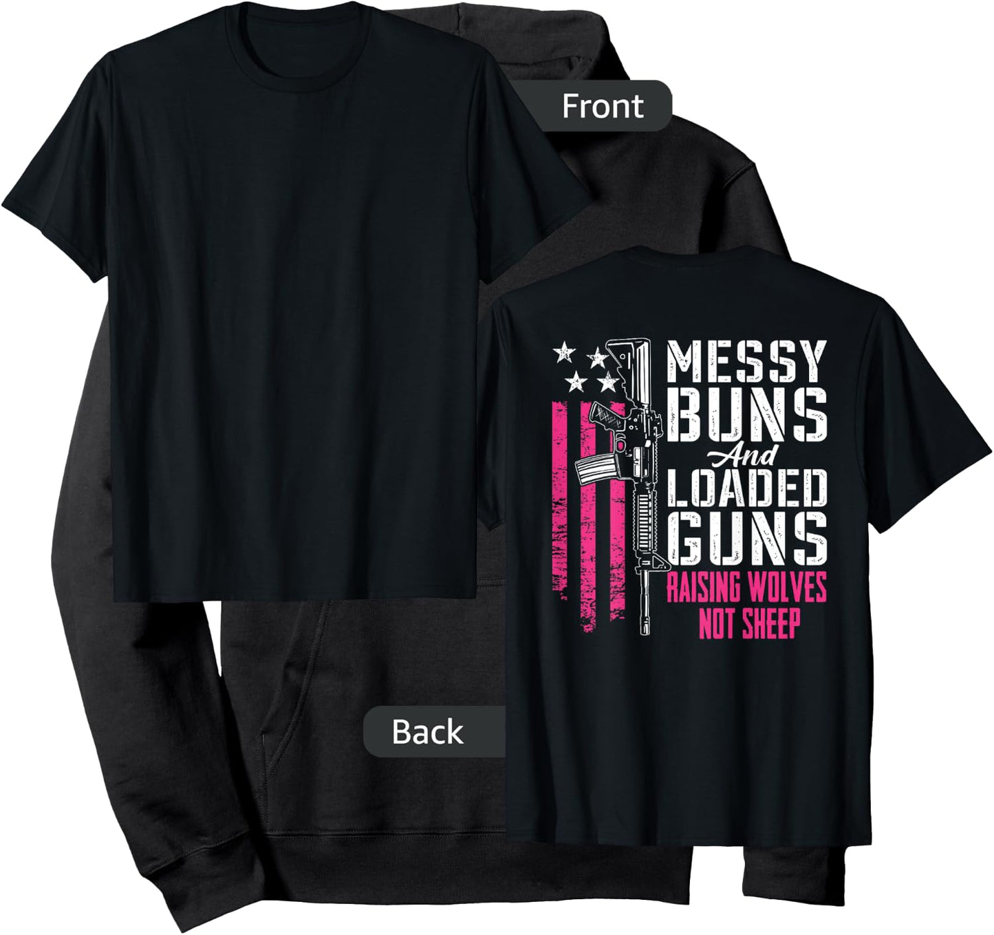 Messy Buns & Loaded Guns Raising Wolves Not Sheep (ON BACK) Hoodie - Hoodie | Black