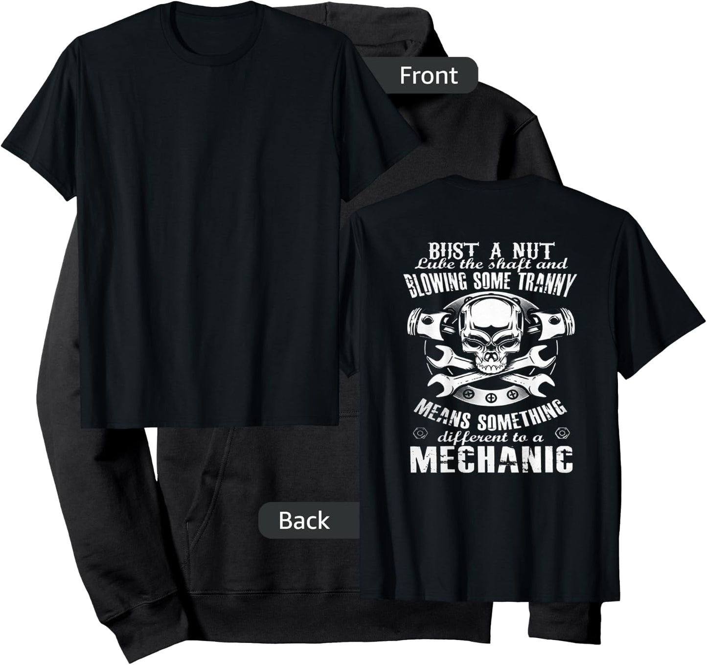 Mechanic - Bust A Nut Lube The Shaft And Blowing Some Tranny Hoodie - Hoodie | Black