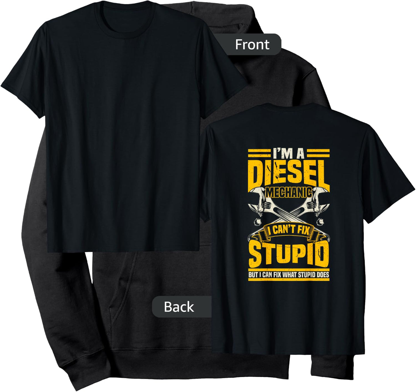 Trucker Diesel Mechanic I Can't Fix Stupid T Shirts Hoodie - Hoodie | Black