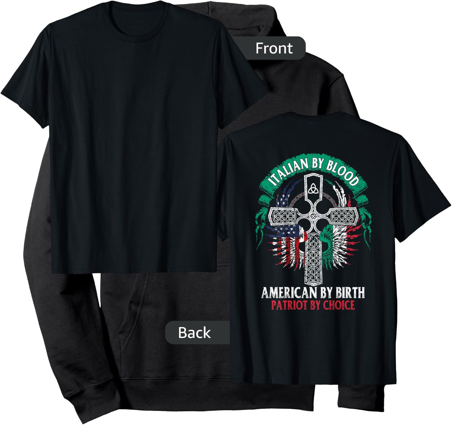 Italian By Blood American By Birth Patriot By Choice on back Hoodie - Hoodie | Black