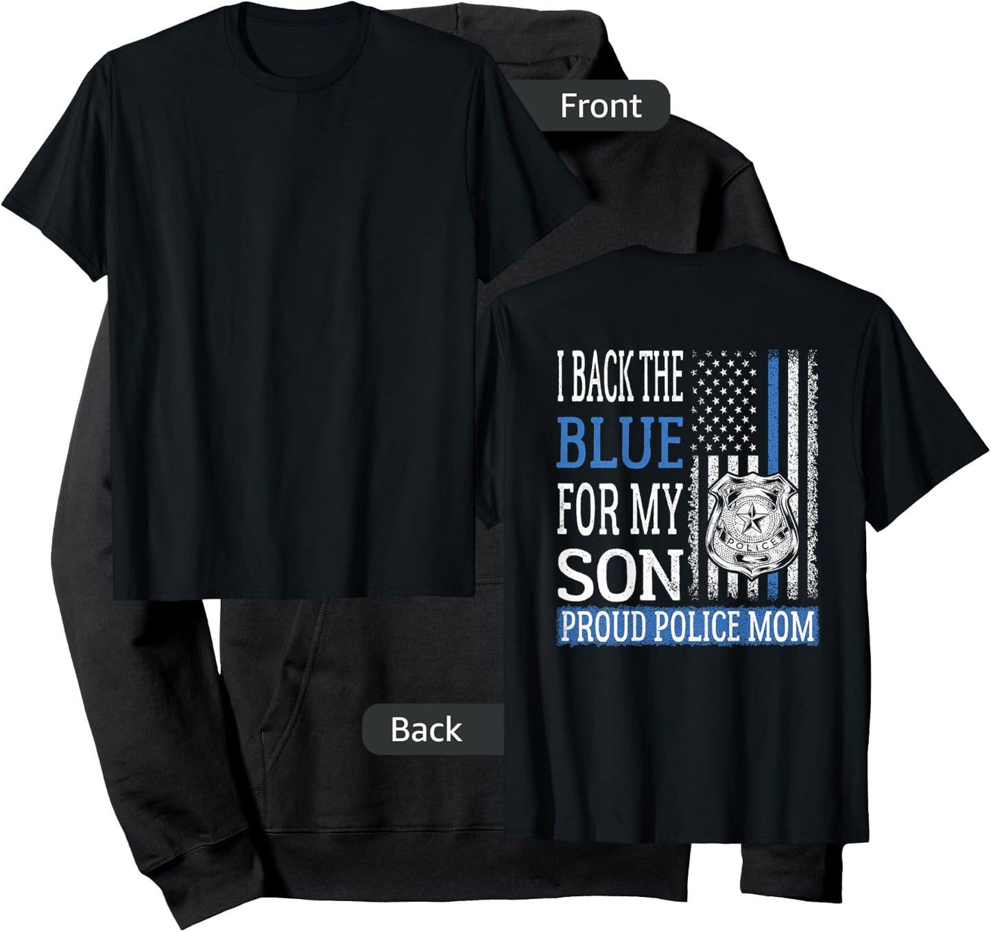 I Back The Blue For My Son - Proud Police Mom Thin Blue Line Hoodie - Hoodie | Black