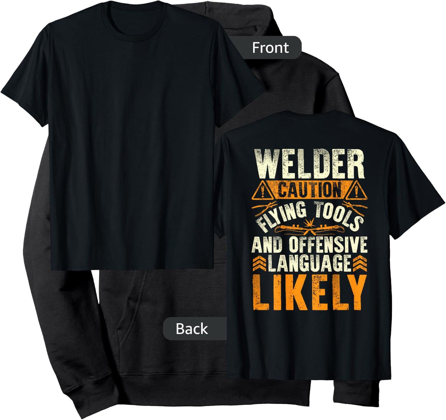 Welder Caution Funny Welder Welding Men Dad Father On Back Hoodie - Hoodie | Black