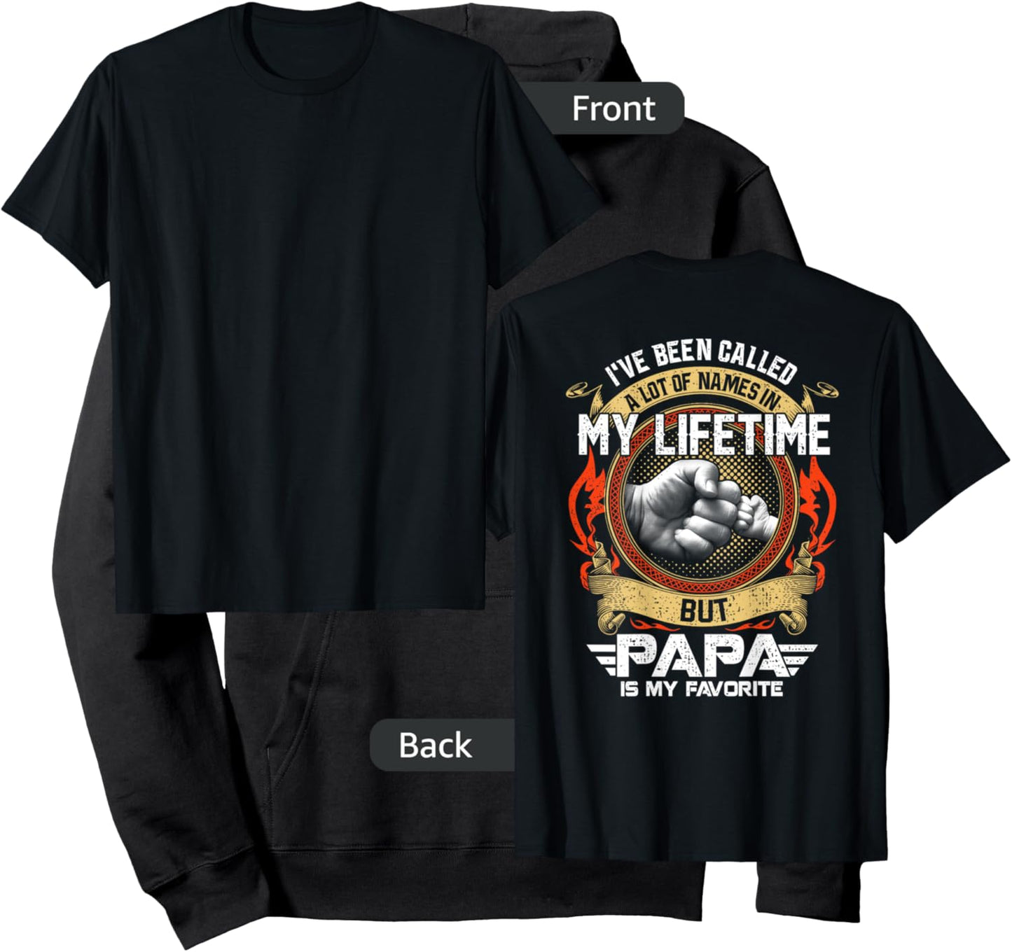 I've Been Called Lot Of Name But Papa Is My Favorite Hoodie - Hoodie | Black