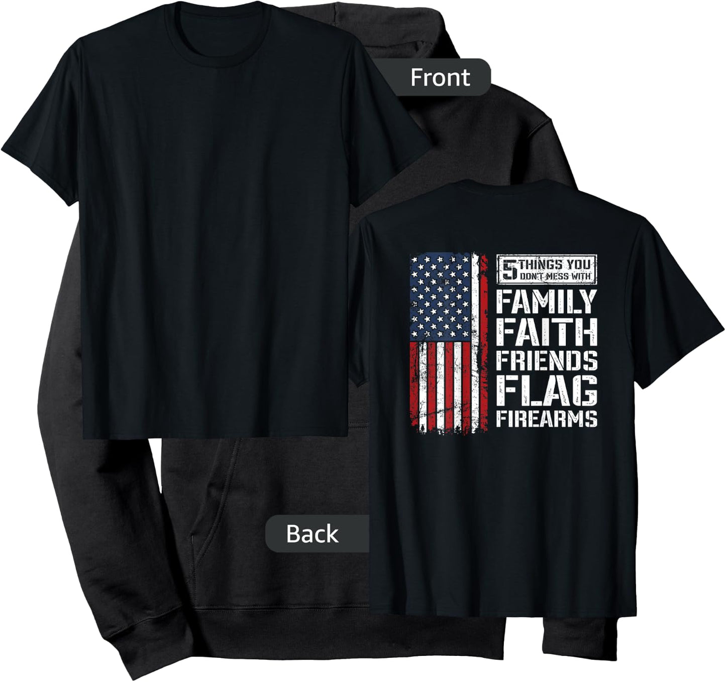 Don't Mess With Family Faith Friends Flag Firearms - ON BACK Hoodie - Hoodie | Black