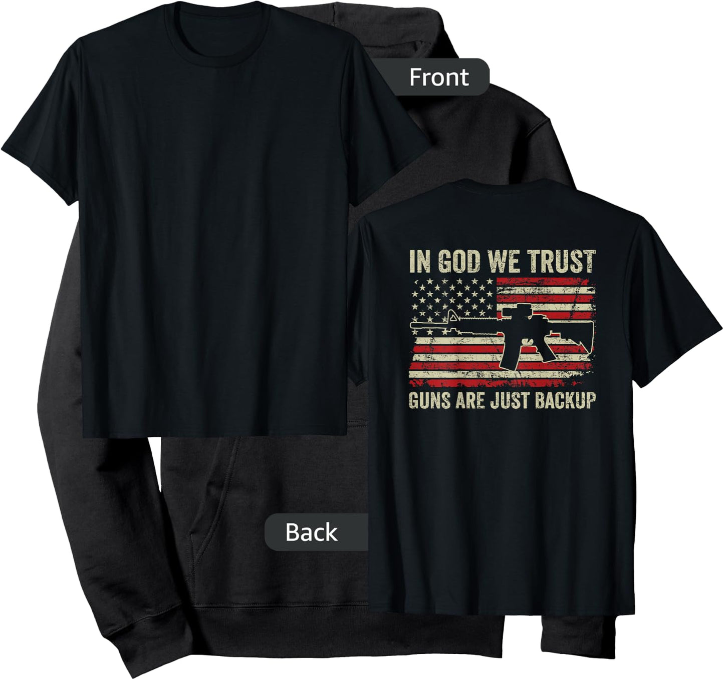 In God We Trust Guns Are Just A Backup USA Pro Gun (ON BACK) Hoodie - Hoodie | Black