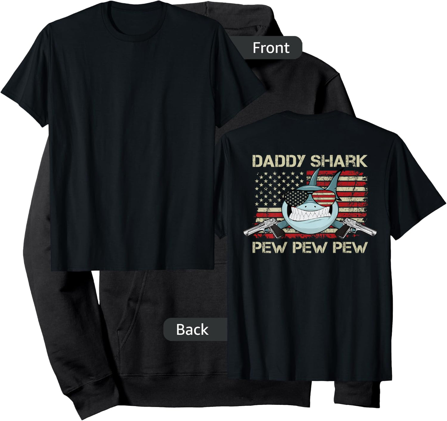 Daddy Shark Pew Pew - Funny Gun Humor Dad (ON BACK) Hoodie - Hoodie | Black