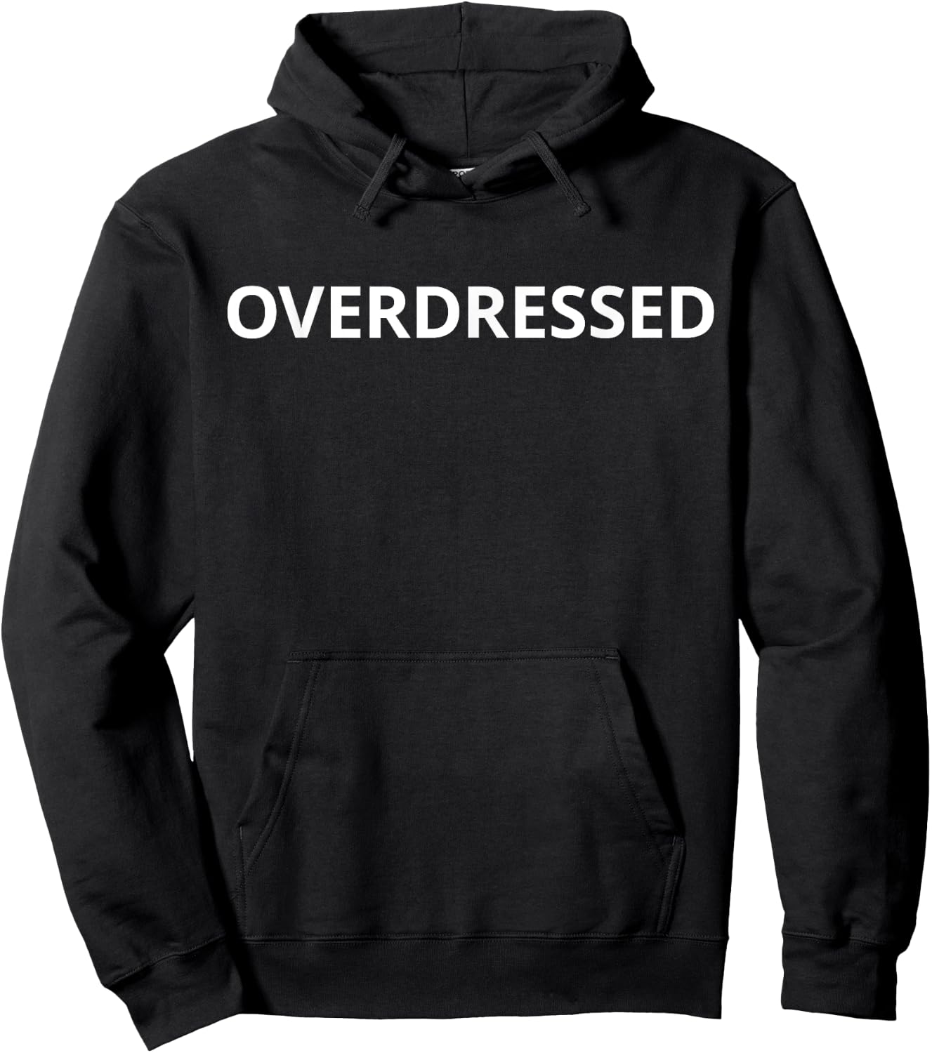 Overdressed T shirt / | Word Only White Font Hoodie - Hoodie | Black