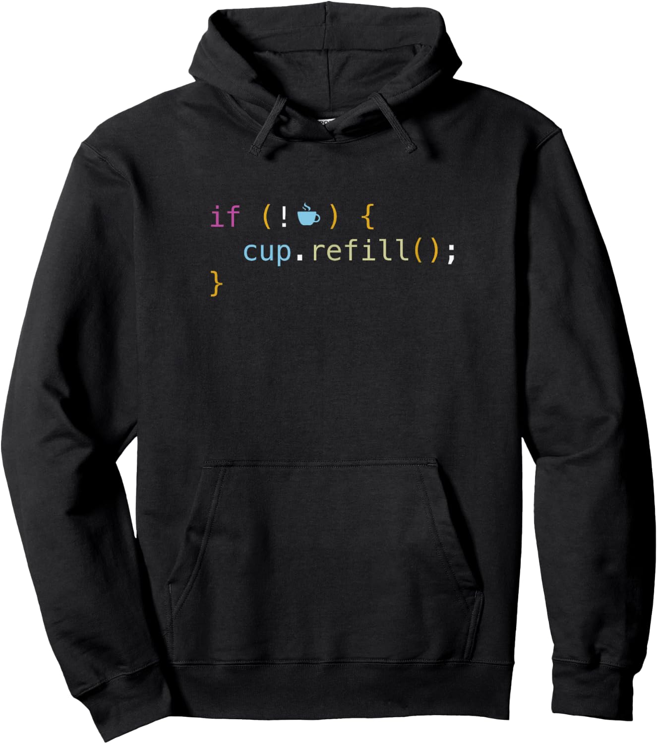Funny Java Programming If Not Coffee cup.refill Hoodie - Hoodie | Black