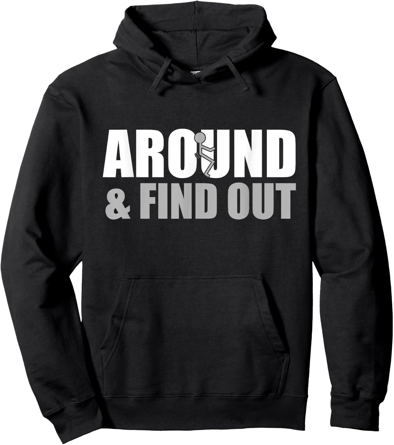 Fuck Around And Find Out Hoodie - Hoodie | Black