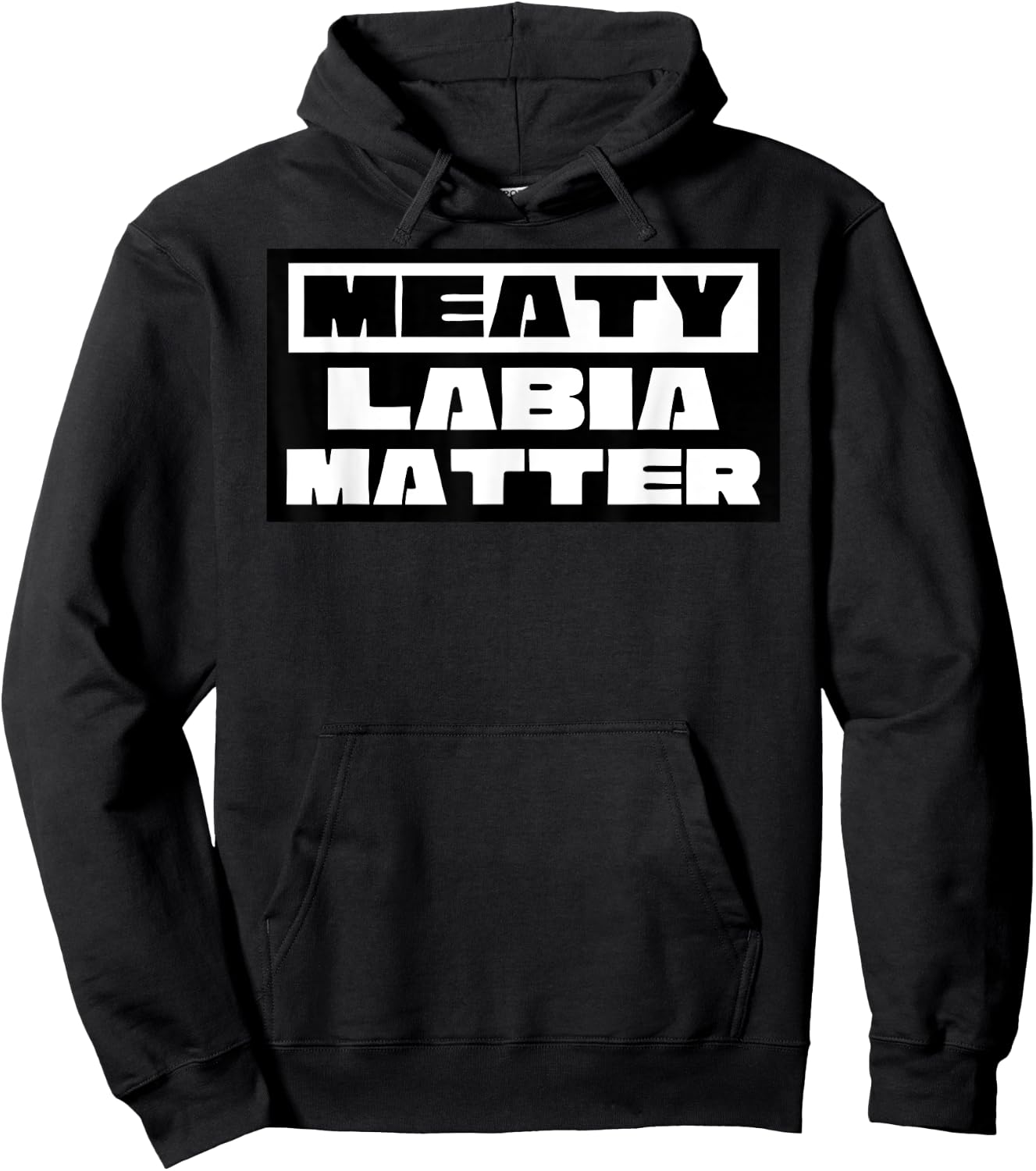 Meaty Labia Matter - Large labia and meat curtains matter Hoodie - Hoodie | Black