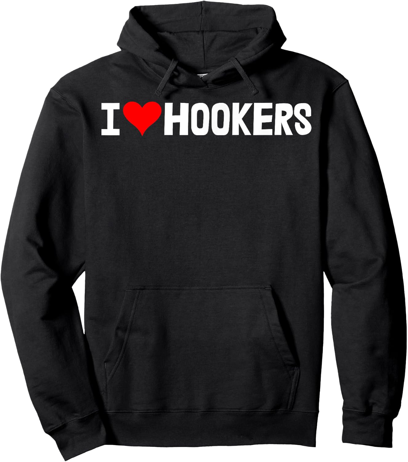 I Love Hookers Shirts Funny Women Hooker Heart Love Hoodie - Hoodie | Black