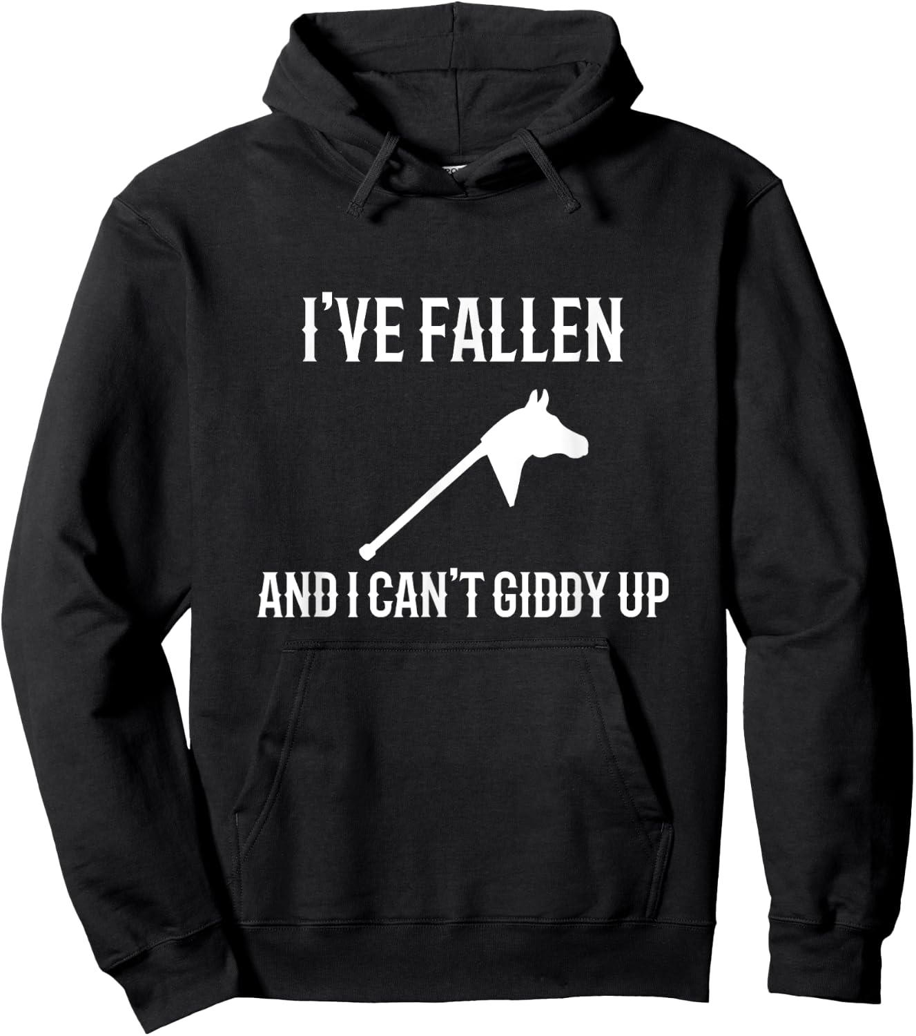 I've Fallen And I Can't Giddy Up Hobby Horse Shirt Hoodie - Hoodie | Black