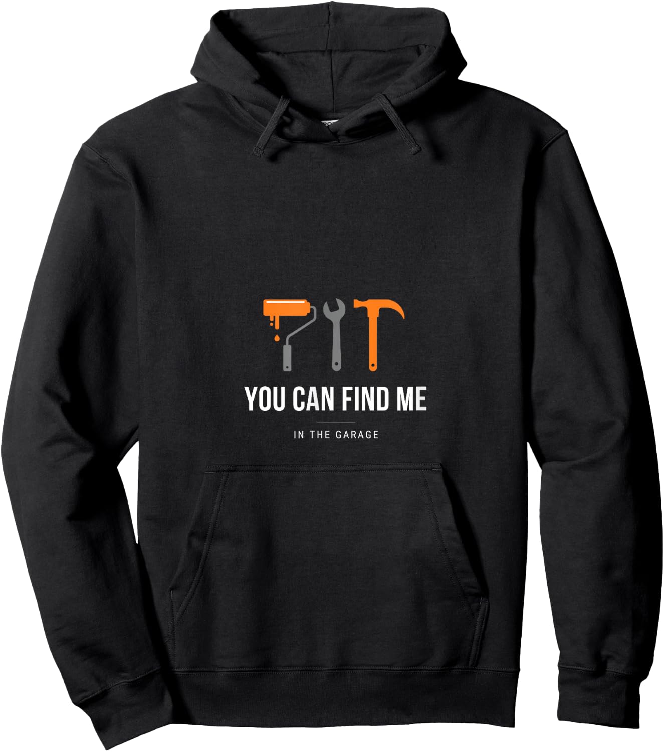 You Can Find Me In the Garage Hoodie - Hoodie | Black