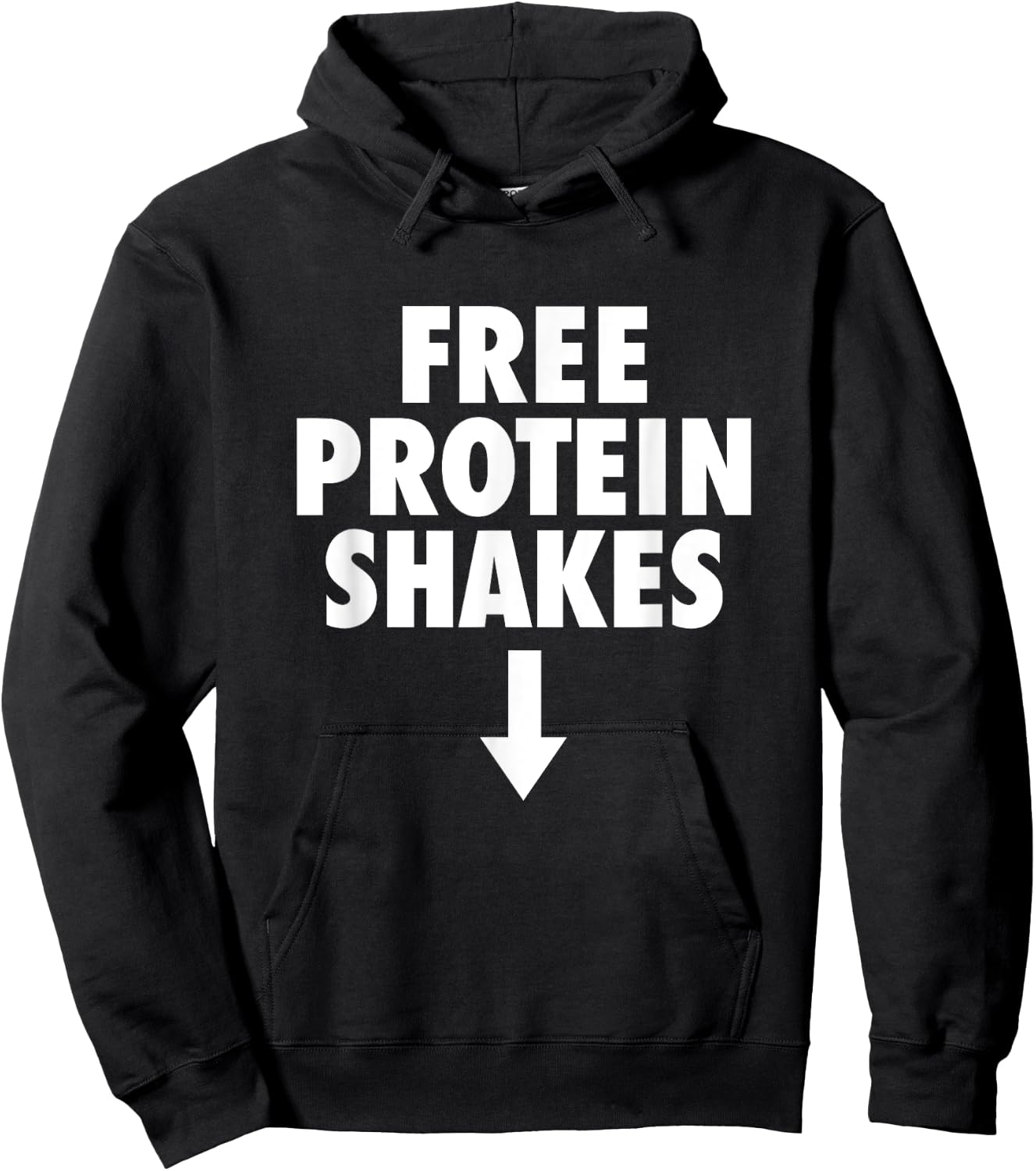 Free Protein Shakes Funny Adult Humor Novelty Bodybuilding Hoodie - Hoodie | Black