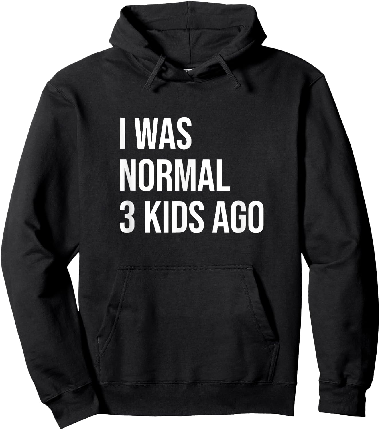 Three Kids Mom Dad Mother Father I Was Normal 3 Kids Ago Hoodie - Hoodie | Black