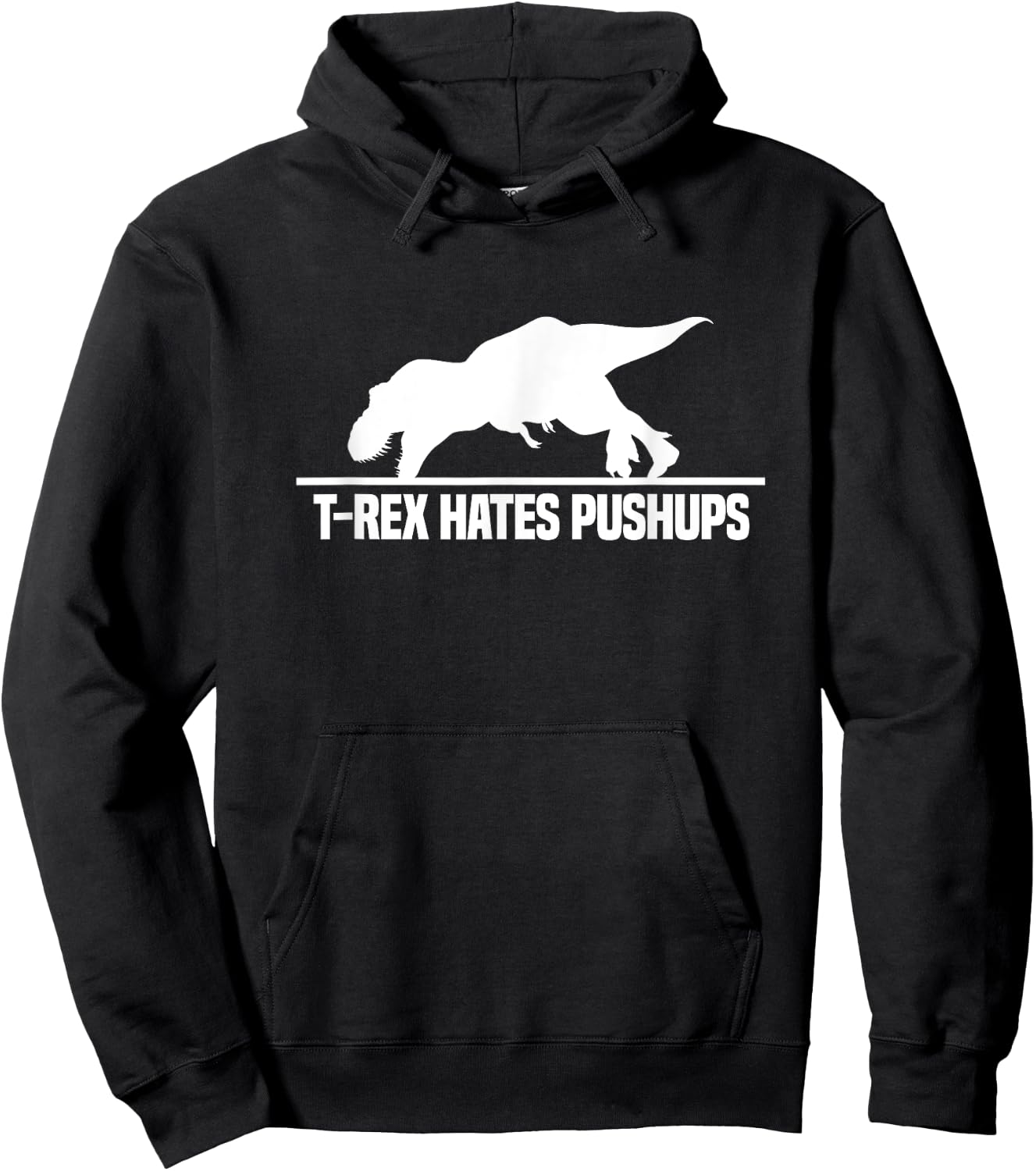 T-Rex Hates Pushups Dinosaur Paleontology Gym Workout Hoodie - Hoodie | Black