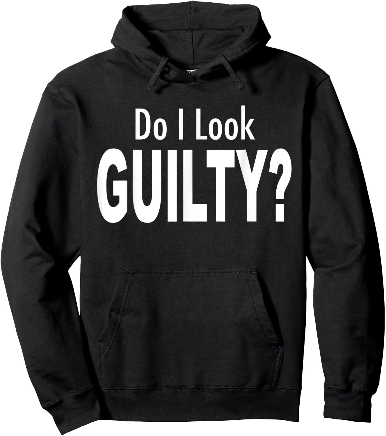 Do I Look Guilty? Hoodie - Hoodie | Black