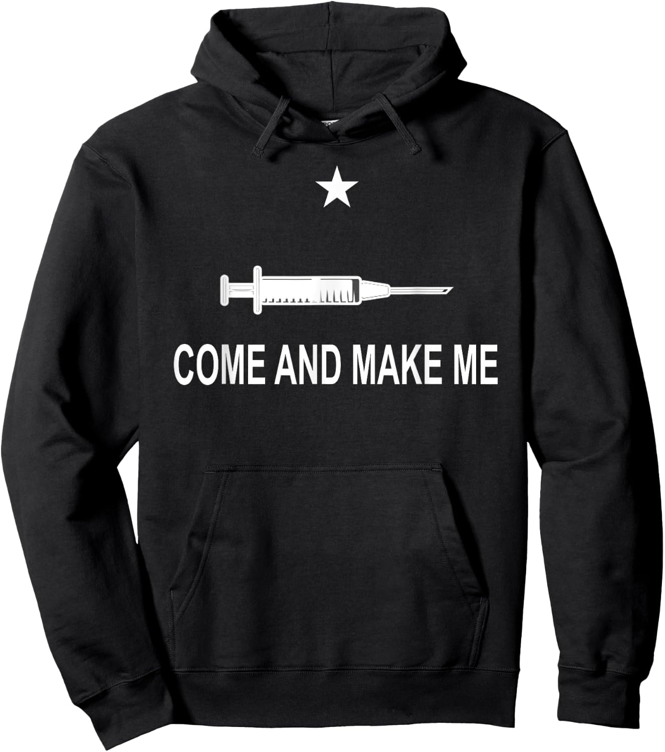 Funny Anti Vaccine Mandate Come And Make Me No Forced Vax Hoodie - Hoodie | Black