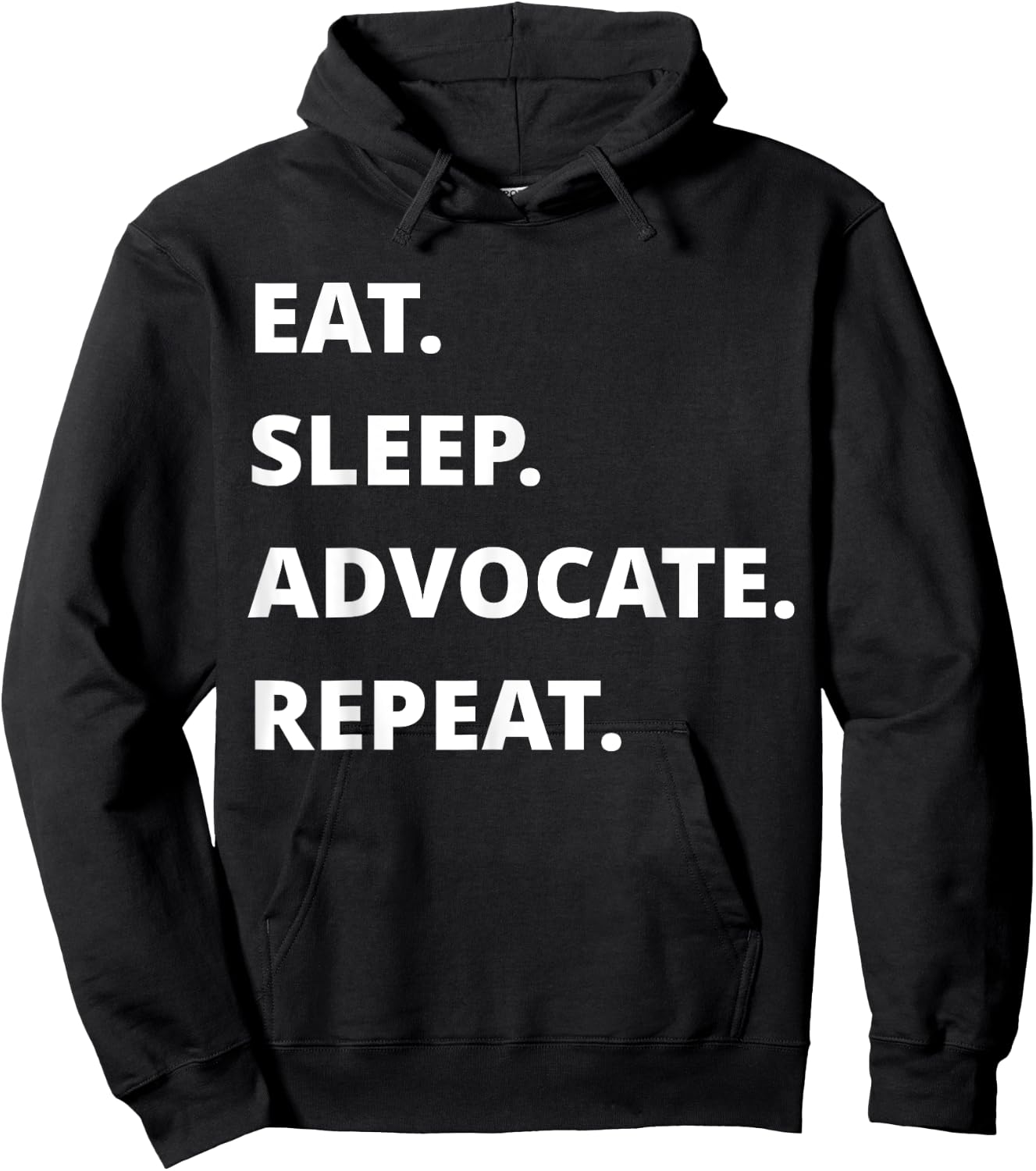 Eat Sleep Advocate Repeat Hoodie - Hoodie | Black