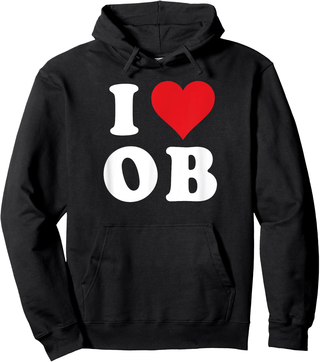 I Love OB Initials I Heart O.B. First Last Name O B Hoodie - Hoodie | Black