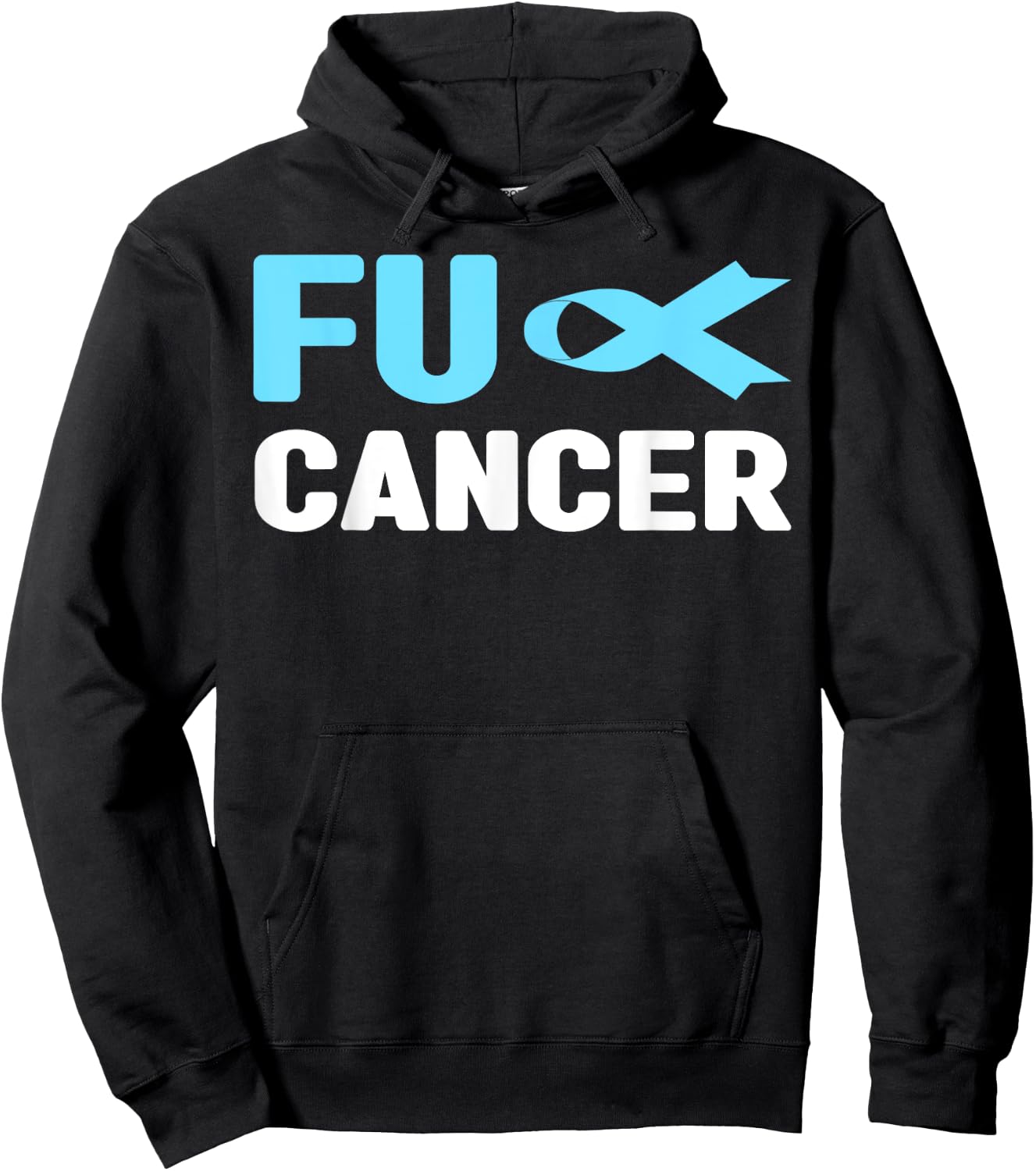 Fuck Cancer - Fuck Prostate Cancer Awareness Hoodie - Hoodie | Black