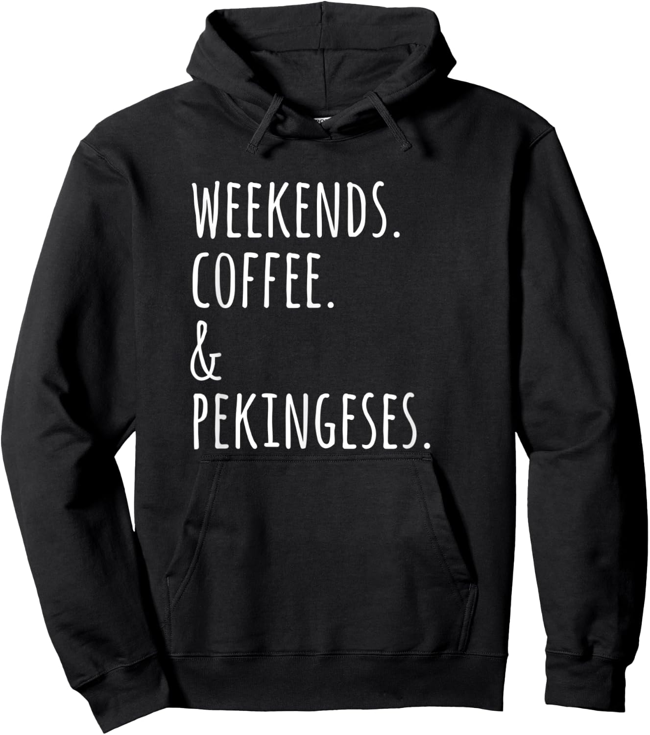 Weekends Coffee Pekingese Funny Dog Gift Women Hoodie - Hoodie | Black